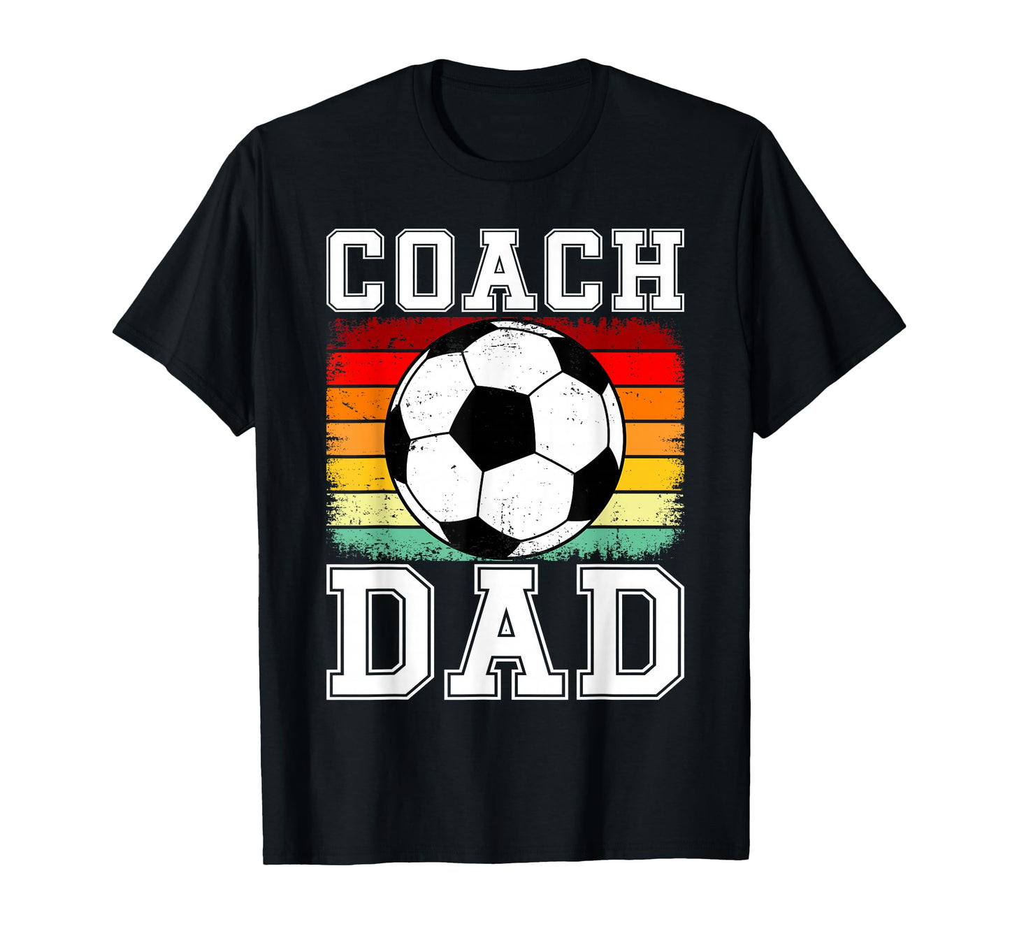 Coach Dad Soccer Dad Soccer Coach T-Shirt - Casual Everyday Wear Men Women - T-Shirt, Sweatshirt, Hoodie