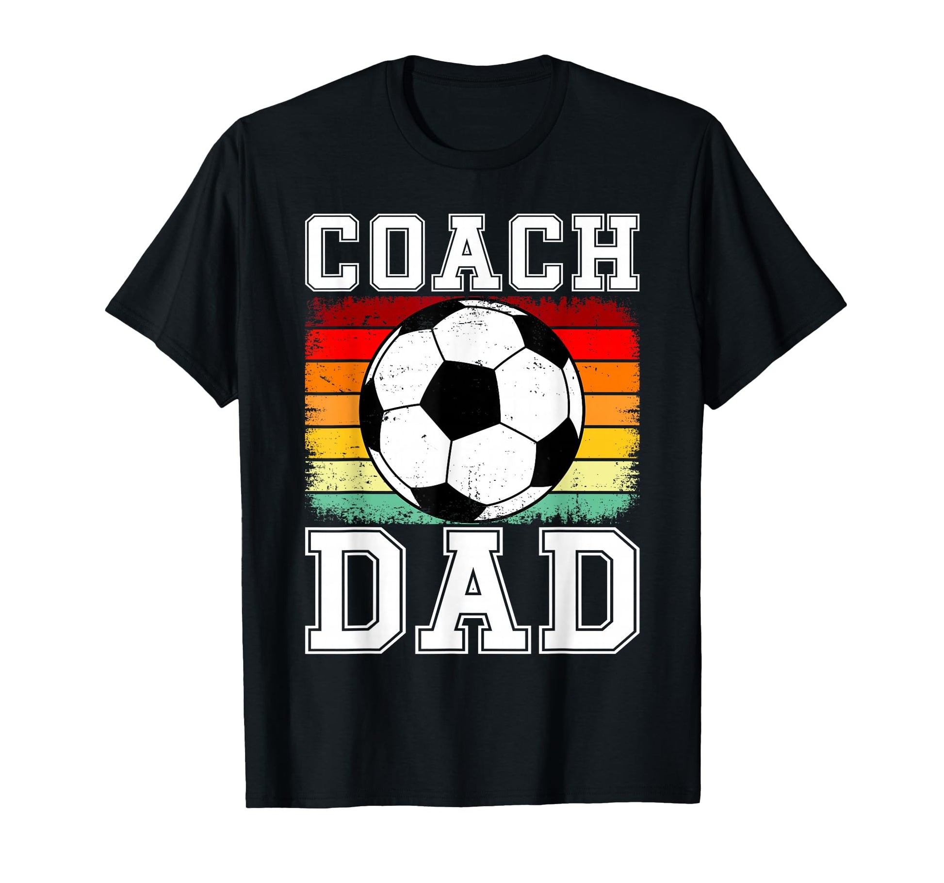 Coach Dad Soccer Dad Soccer Coach T-Shirt - Casual Everyday Wear Men Women - T-Shirt, Sweatshirt, Hoodie