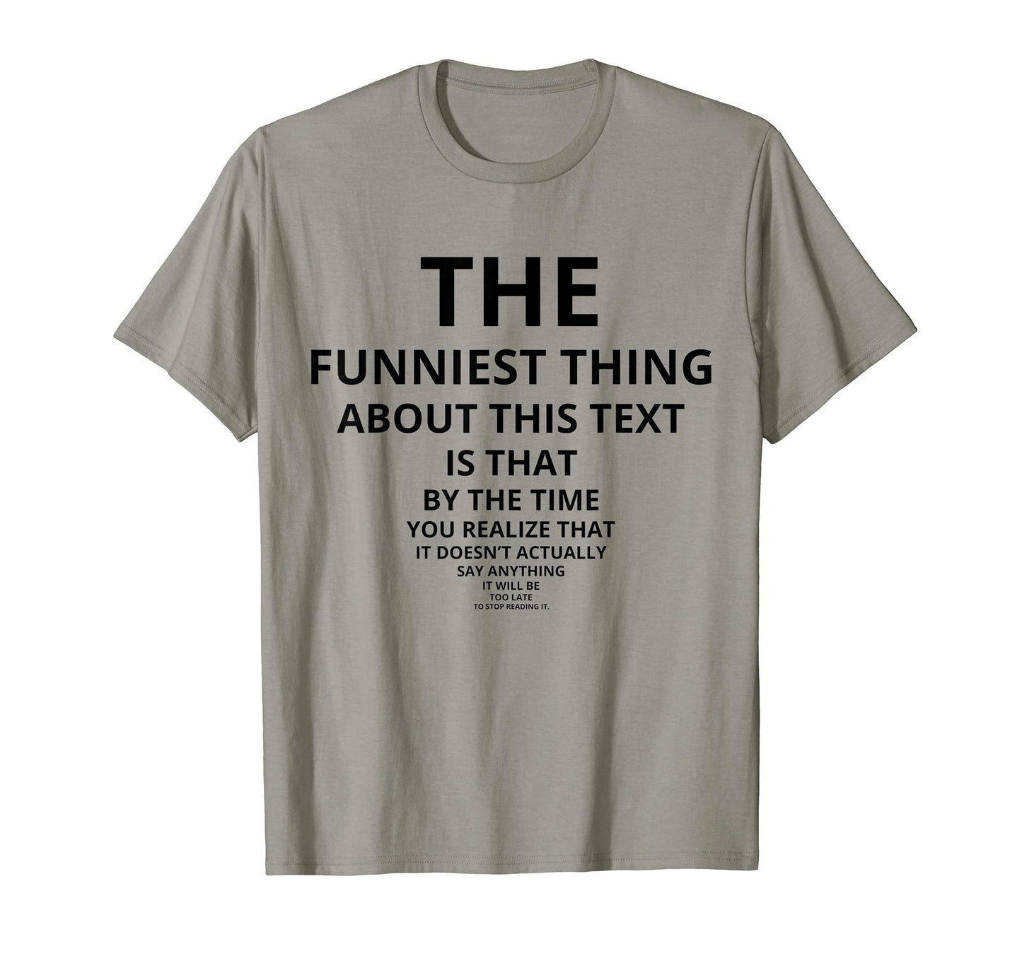 Hilarious And Funny Present Dad Joke T-Shirt - Graphic Print Men Women - T-Shirt, Sweatshirt, Hoodie
