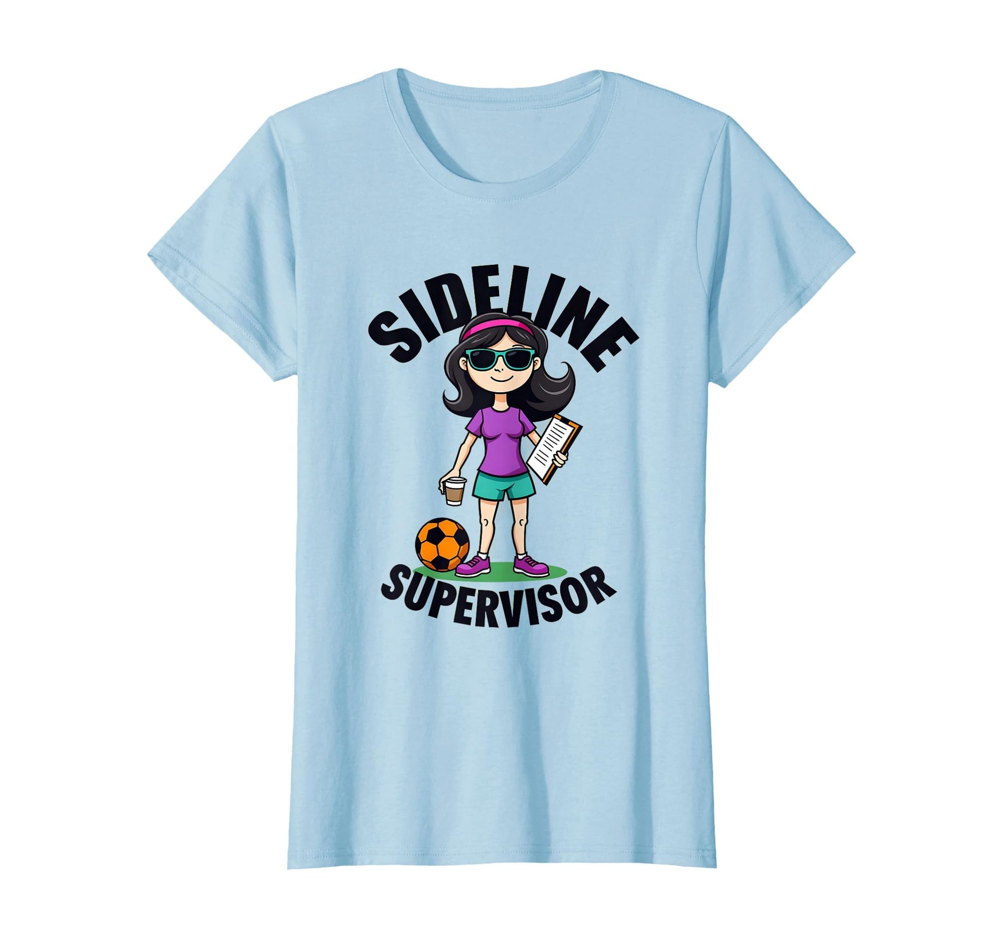 Sideline Supervisor Proud Soccer Mom T-Shirt - Graphic Print Men Women - T-Shirt, Sweatshirt, Hoodie