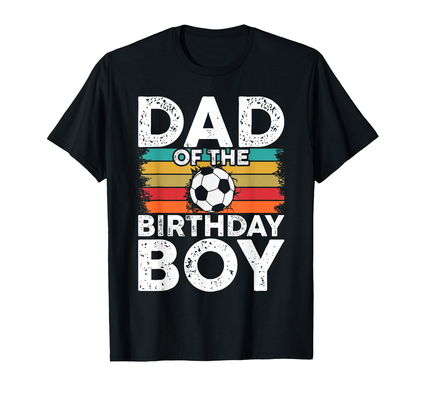 Soccer Birthday Birthday Dad Soccer T-Shirt - Graphic Print Men Women - T-Shirt, Sweatshirt, Hoodie