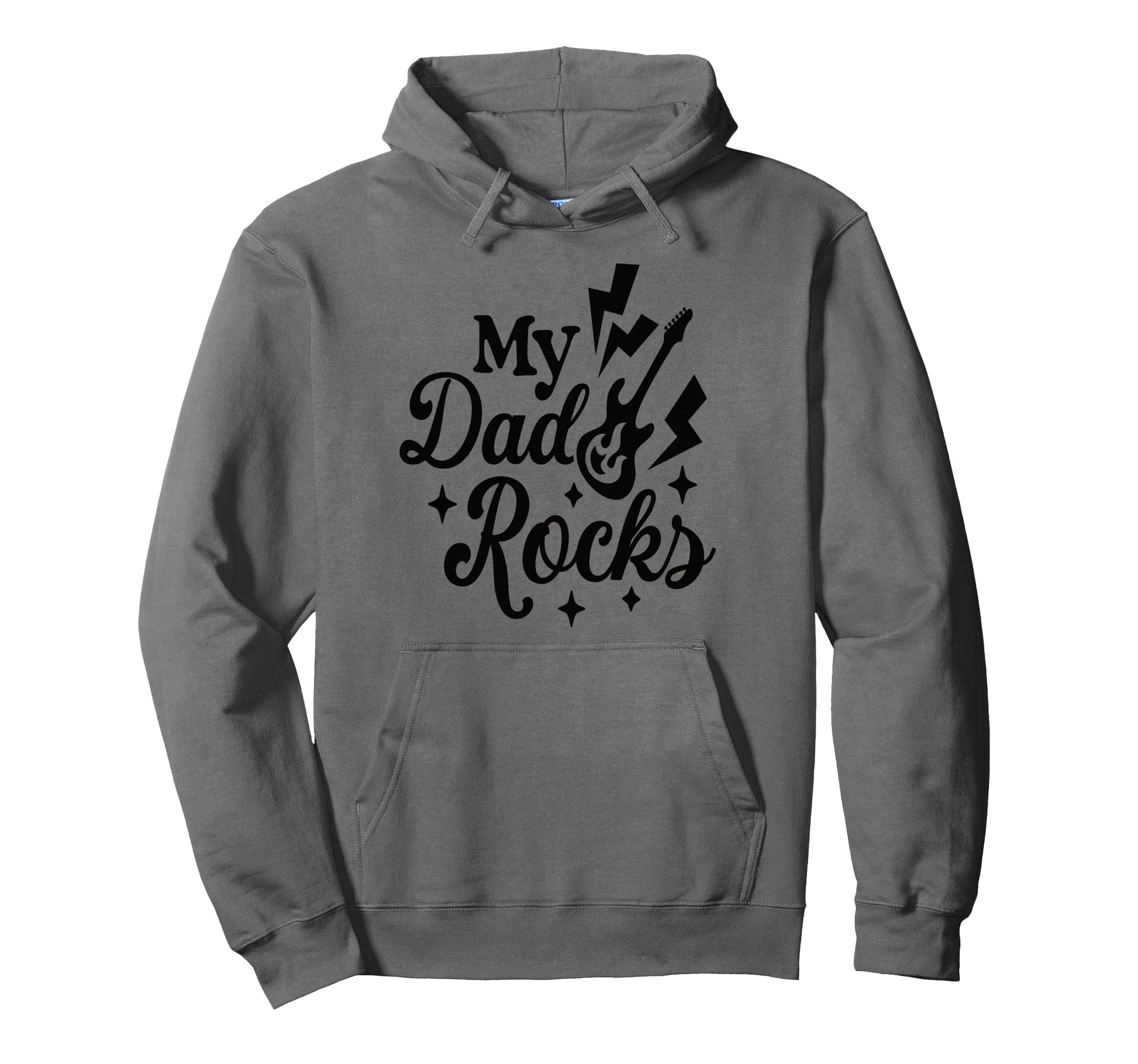 My Dad Rocks Daddy Pa Fathers Day Hoodie - Casual Everyday Wear Men Women - T-Shirt, Sweatshirt, Hoodie