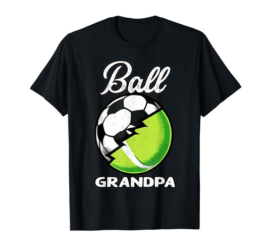 Ball Grandpa Football Soccer Tennis T-Shirt - Novelty Apparel for Adults - T-Shirt, Sweatshirt, Hoodie