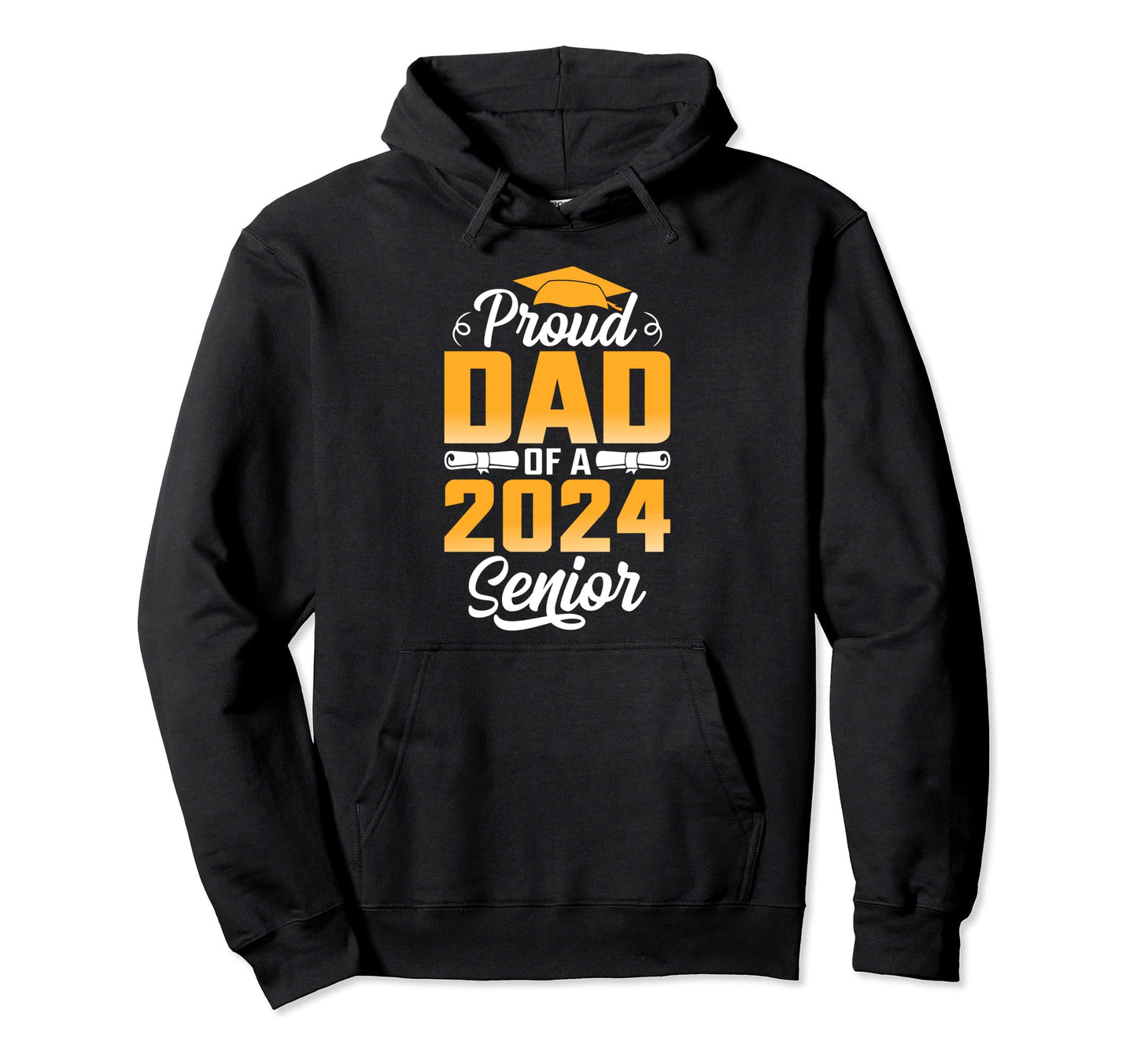 Funny Proud Dad 2024 Senior Graduation Gift Hoodie - Graphic Print Unisex - T-Shirt, Sweatshirt, Hoodie