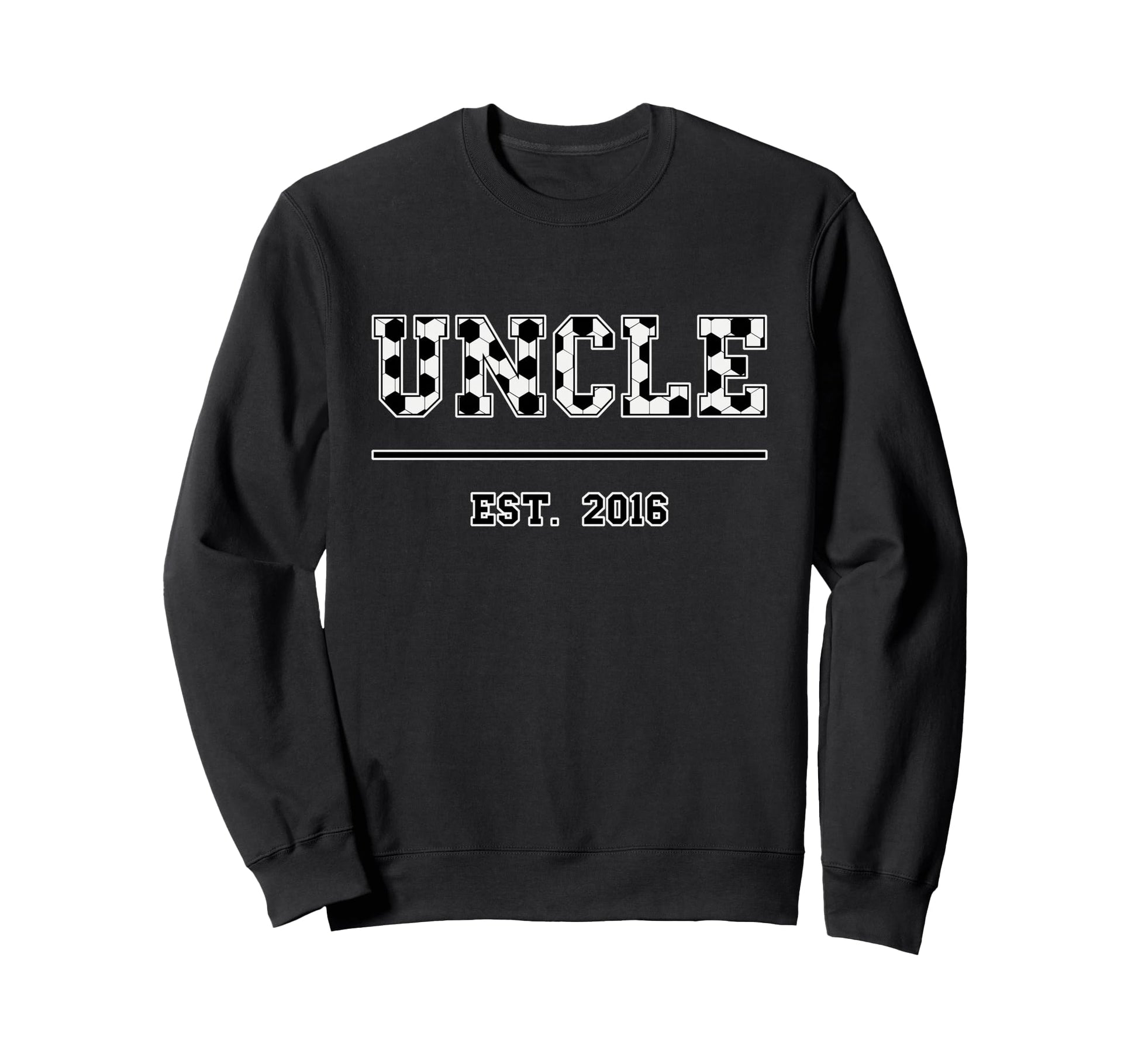 Uncle Est 2016 Sports Year Sweatshirt - Unique Graphic for Adults - T-Shirt, Sweatshirt, Hoodie
