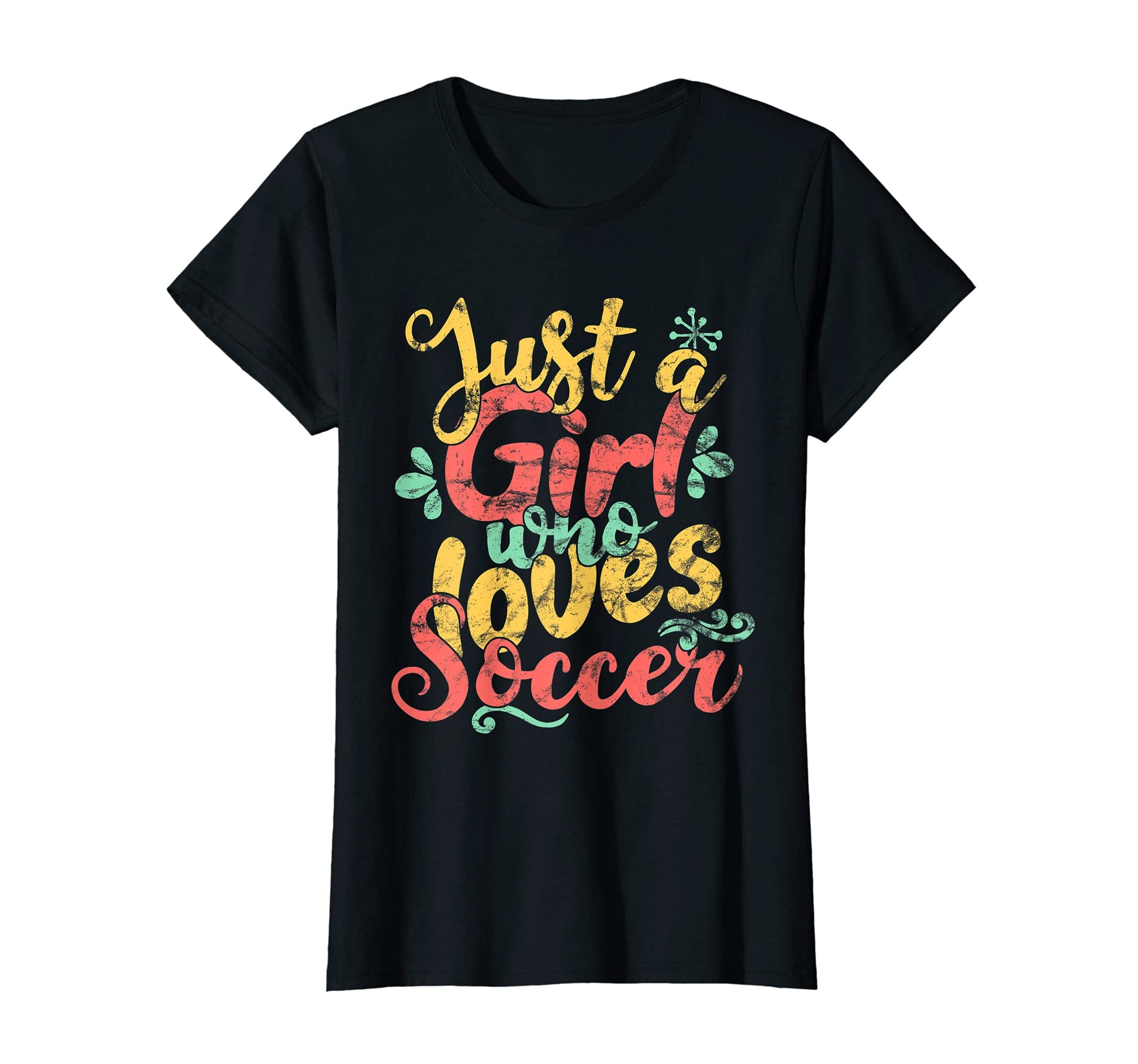 Just Who Loves Soccer Gift T-Shirt - Fun Novelty Design for Adults - T-Shirt, Sweatshirt, Hoodie