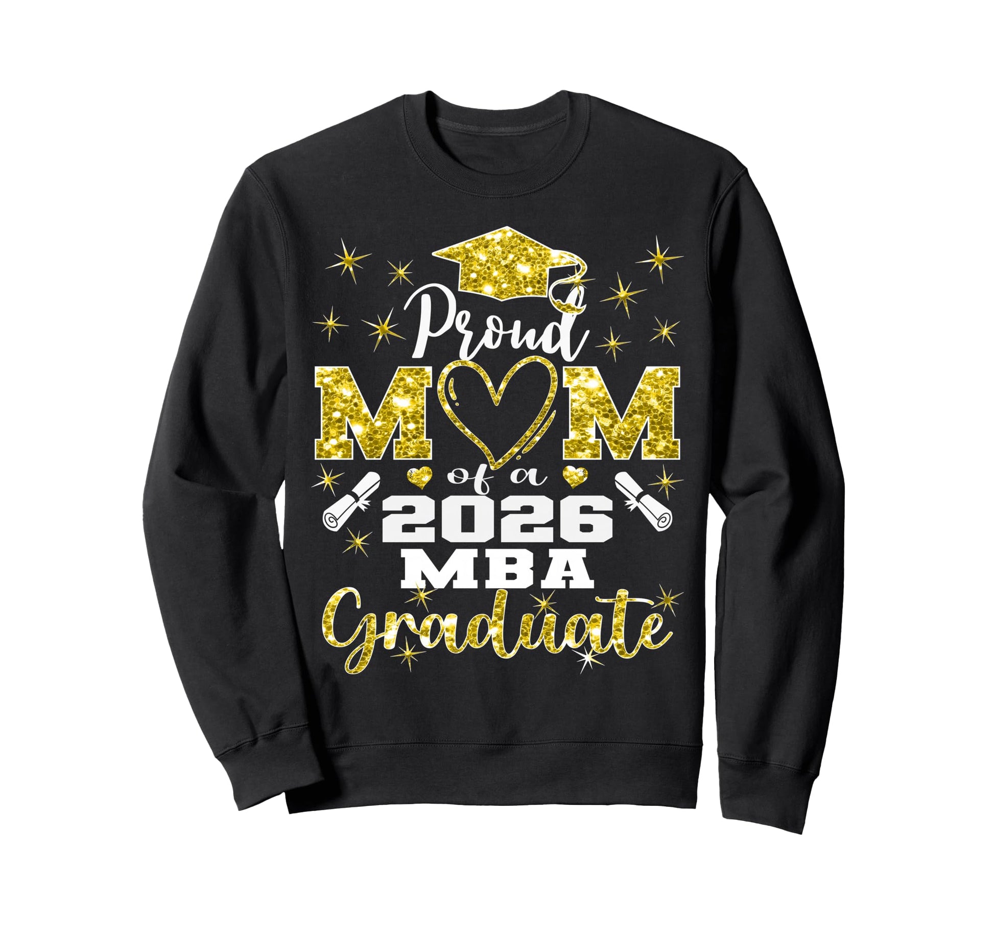 Proud Mom Class 2026 Mba Graduate Sweatshirt - Minimalist Print for Adults - T-Shirt, Sweatshirt, Hoodie