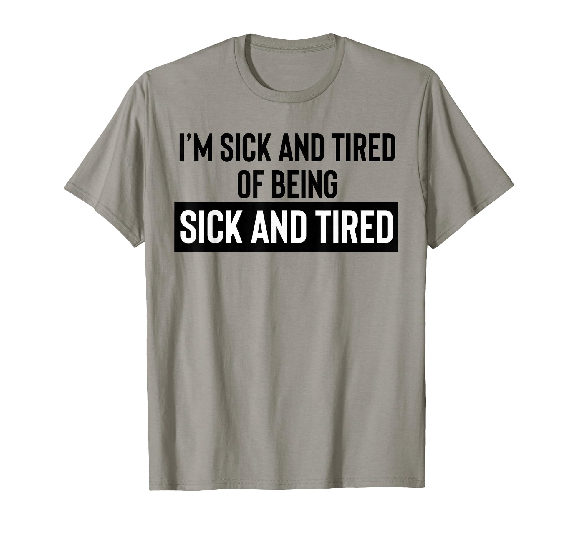 Sick Tired Being Sick Tired Dads Club T-Shirt - Graphic Print Men Women - T-Shirt, Sweatshirt, Hoodie