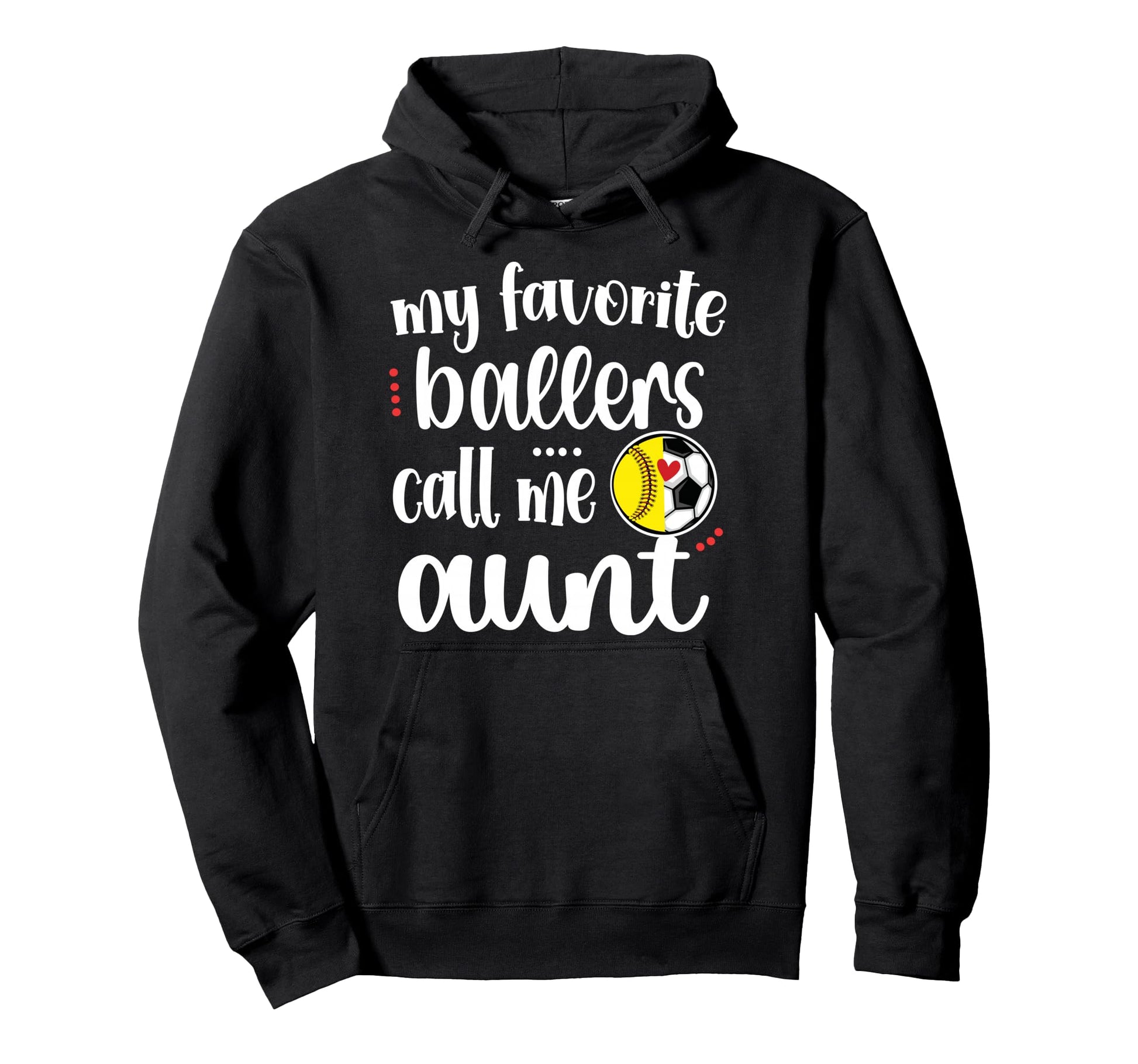 Favorite Softball Soccer Players Call Hoodie - Streetwear Style for Adults - T-Shirt, Sweatshirt, Hoodie