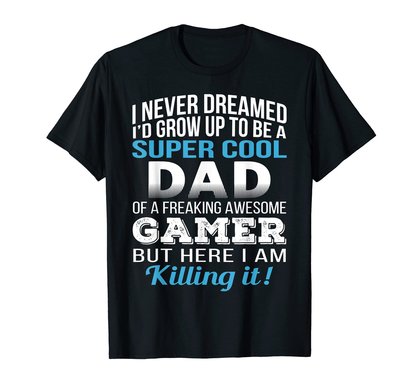 Mens Dad Gamer Fathers Day Gift T-Shirt - Trendy Graphic Men Women - T-Shirt, Sweatshirt, Hoodie