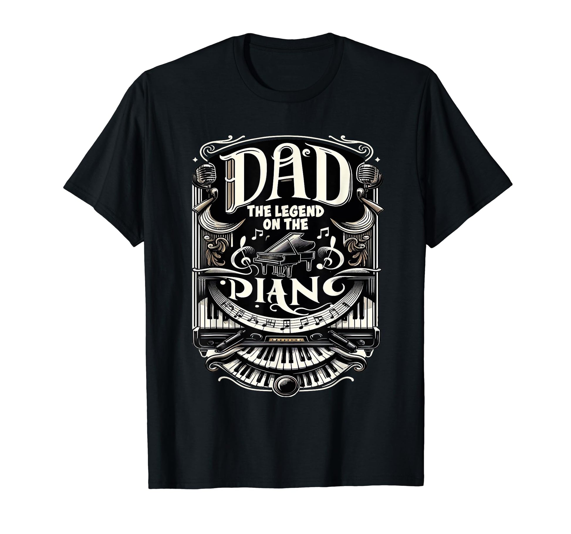 Dad Fathers Day Dad Legend Piano Dad T-Shirt - Streetwear Style Unisex - T-Shirt, Sweatshirt, Hoodie