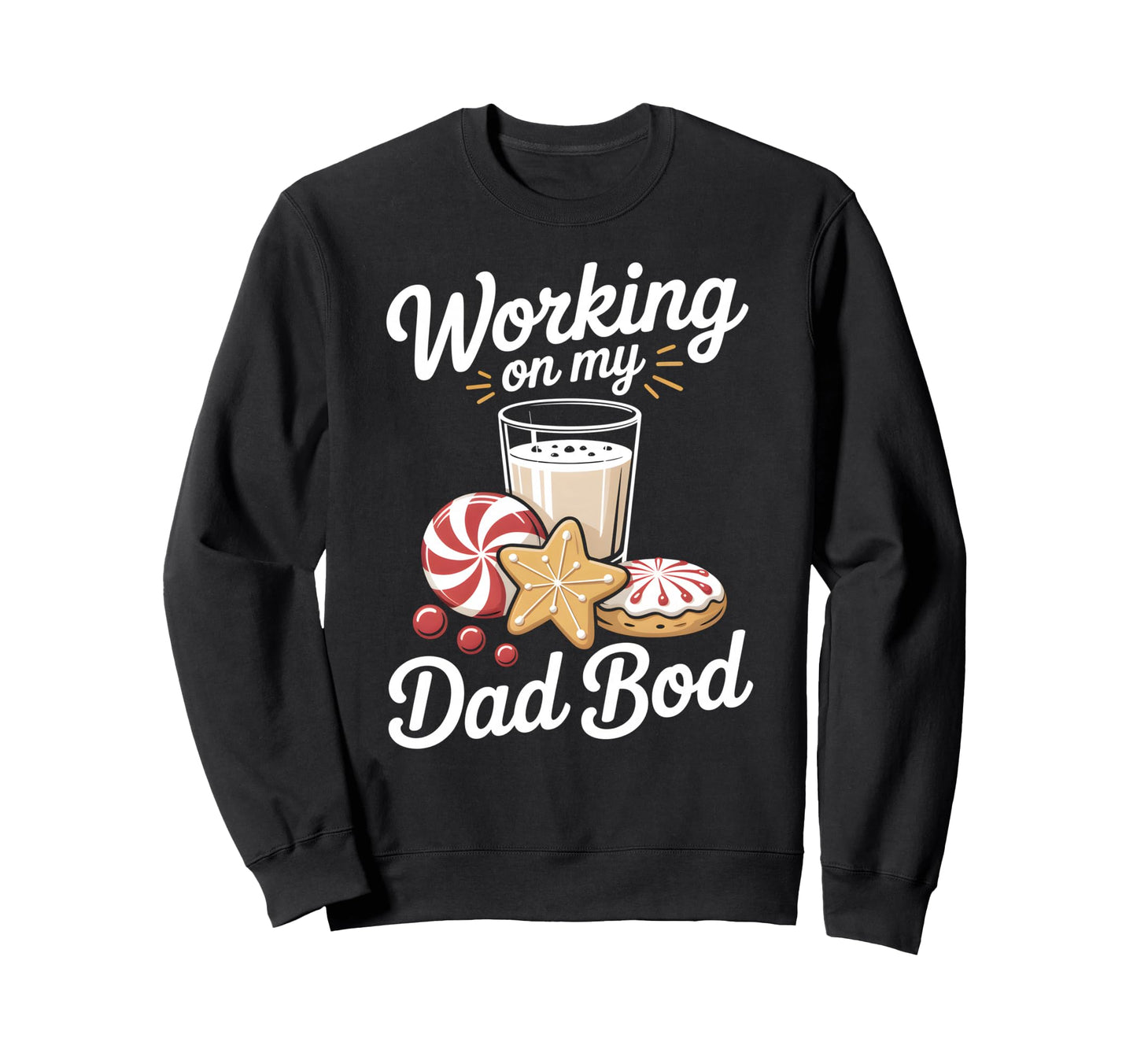 Working My Dad Bod Pregnancy Sweatshirt - Graphic Print Unisex - T-Shirt, Sweatshirt, Hoodie