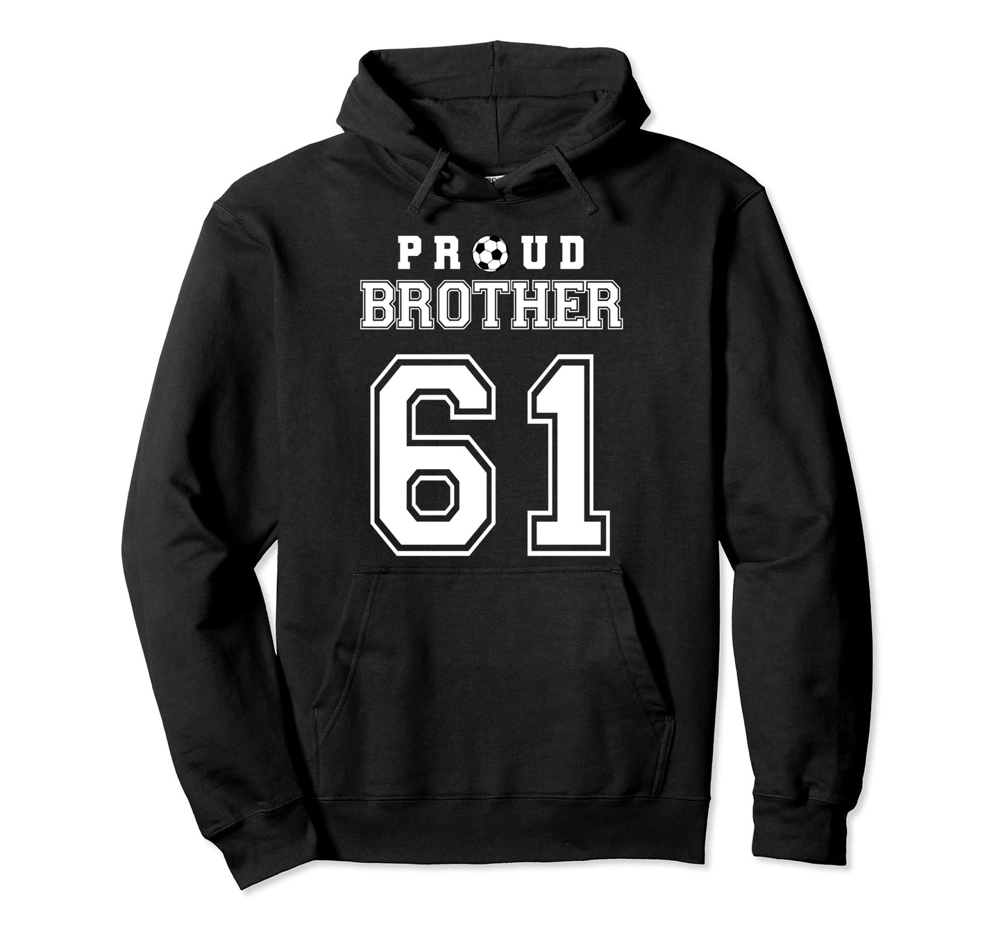Number 61 Custom Proud Soccer Futbol Hoodie - Minimalist Print Unisex - T-Shirt, Sweatshirt, Hoodie