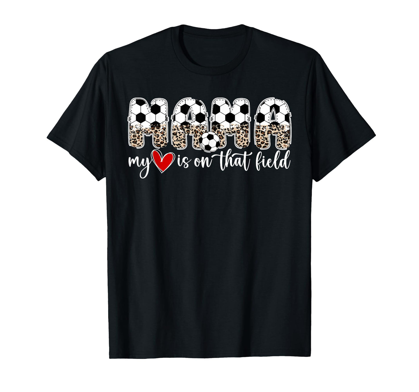 That Field Soccer Mama Soccer Mom T-Shirt - Trendy Graphic for Adults - T-Shirt, Sweatshirt, Hoodie