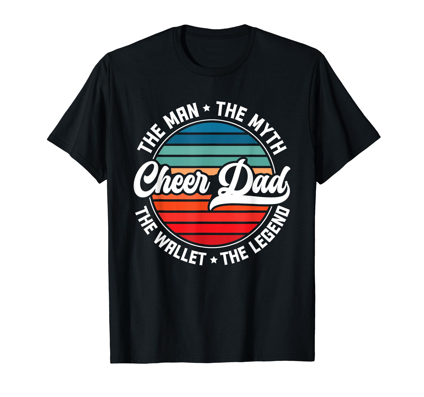 Funny Cheer Dad Wallet Legend T-Shirt - Trendy Graphic Unisex - T-Shirt, Sweatshirt, Hoodie