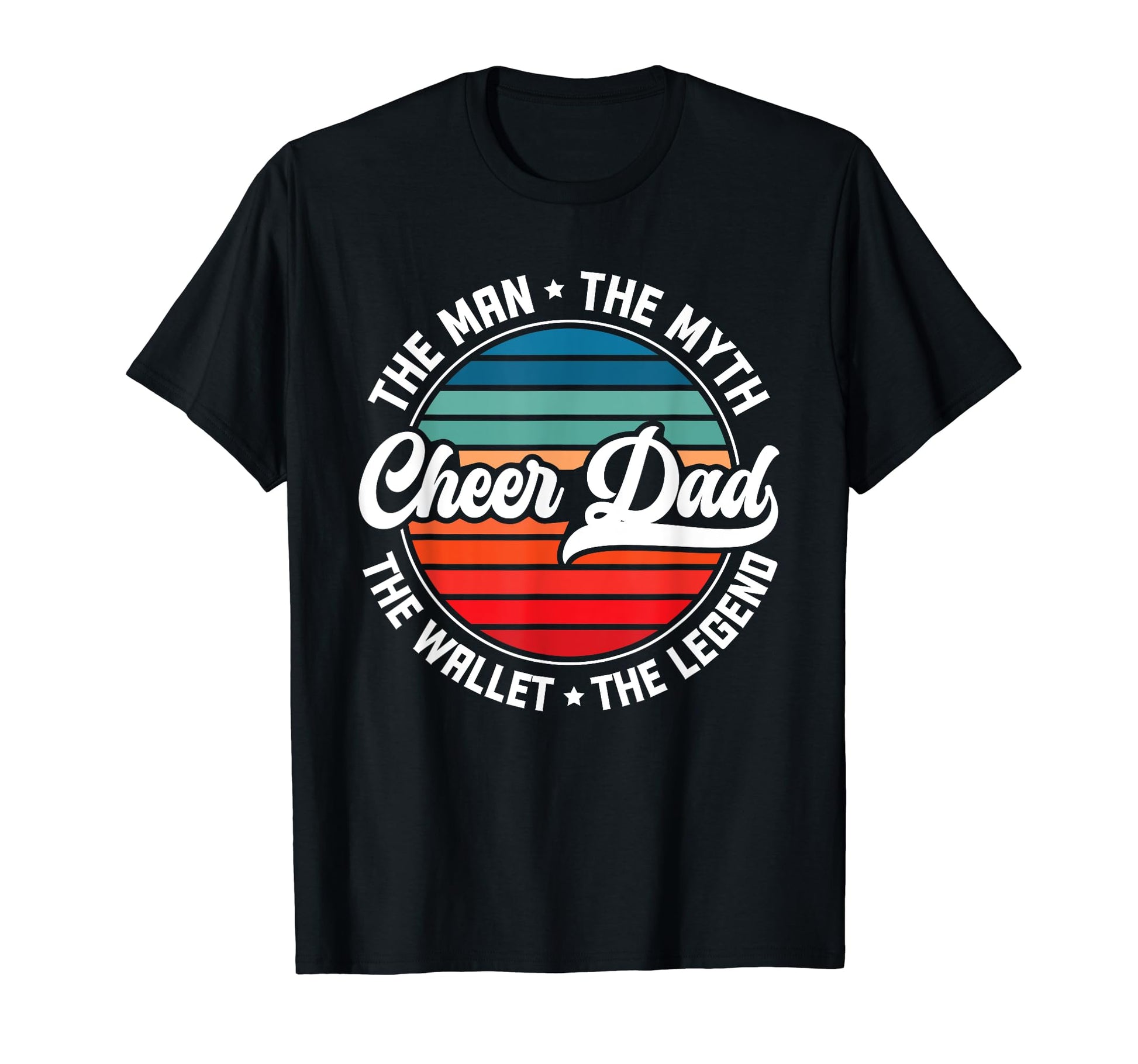 Funny Cheer Dad Wallet Legend T-Shirt - Trendy Graphic Unisex - T-Shirt, Sweatshirt, Hoodie