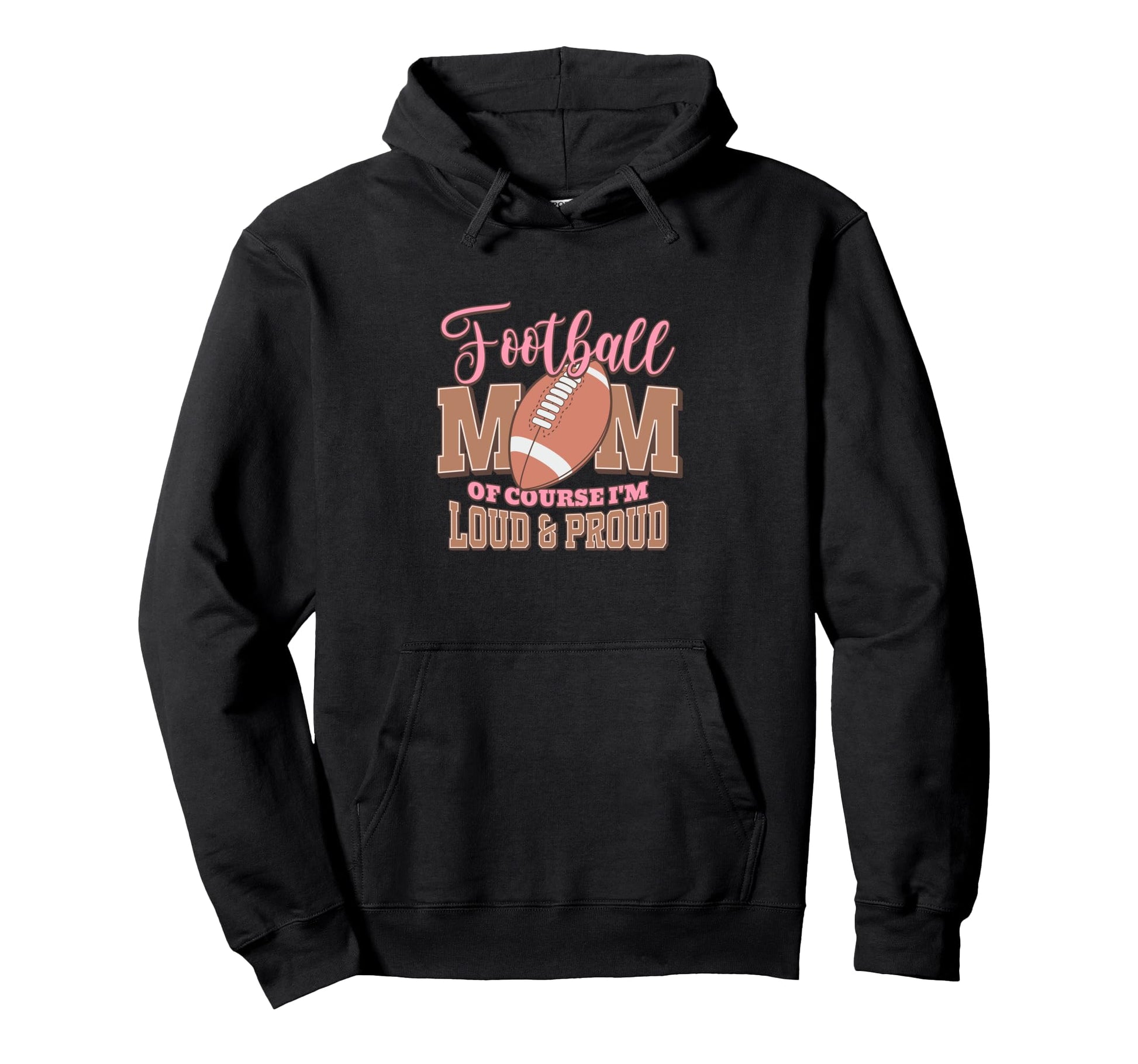 Loud And Proud Soccer Mom Football Mom Hoodie - Unique Graphic Unisex - T-Shirt, Sweatshirt, Hoodie
