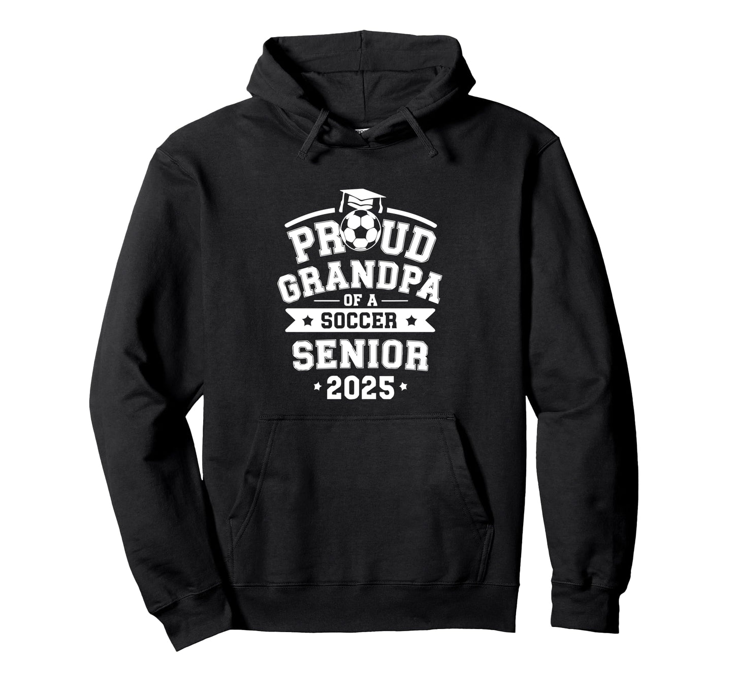 Proud Grandpa Soccer Senior 2025 Hoodie - Trendy Graphic Men Women - T-Shirt, Sweatshirt, Hoodie