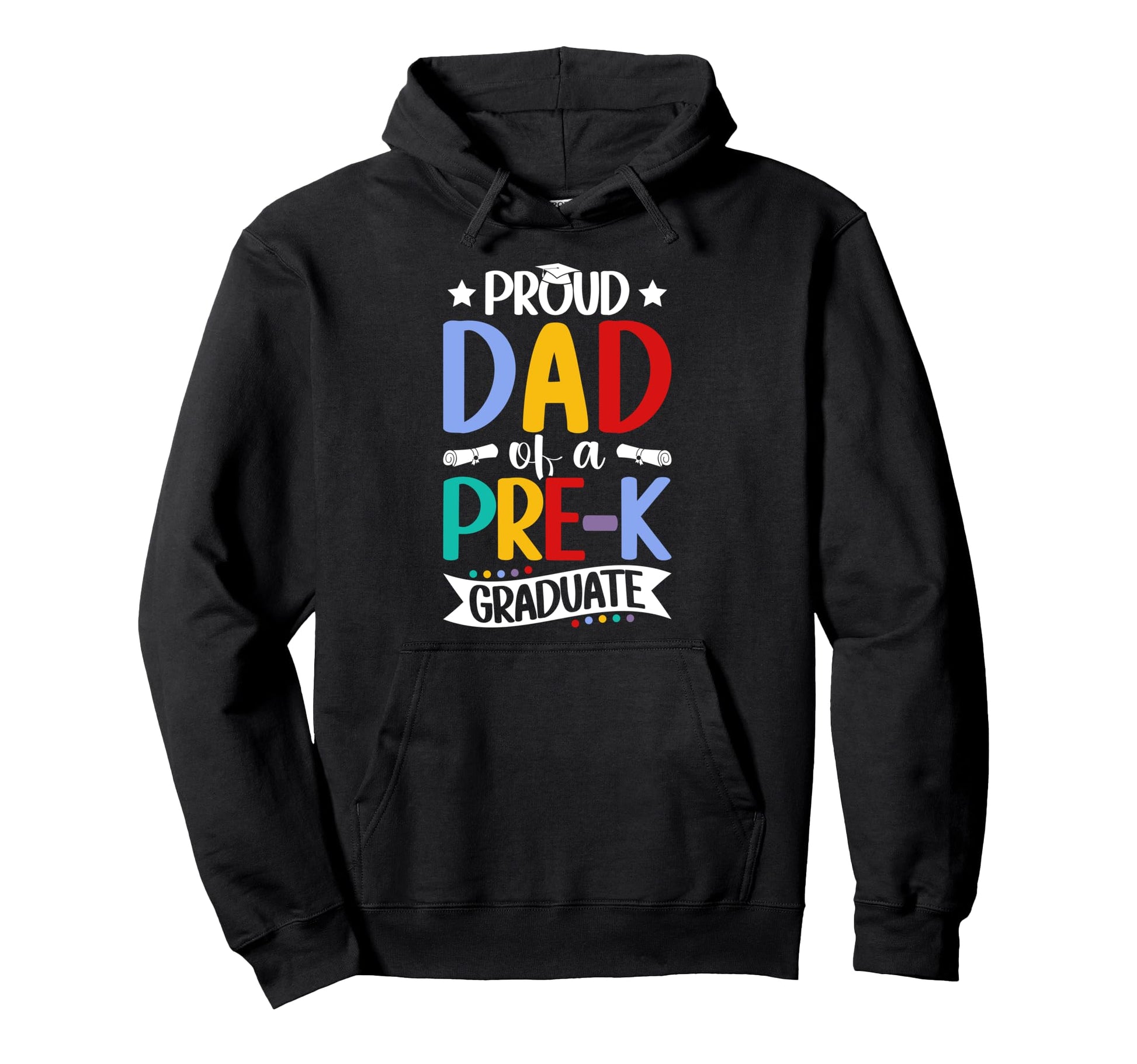Proud Dad Pre K Graduate Dad Pre K Hoodie - Aesthetic Graphic Men Women - T-Shirt, Sweatshirt, Hoodie
