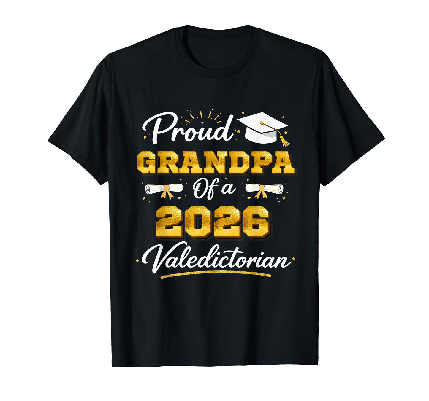 Proud Grandpa 2026 Valedictorian T-Shirt - Trendy Graphic for Adults - T-Shirt, Sweatshirt, Hoodie