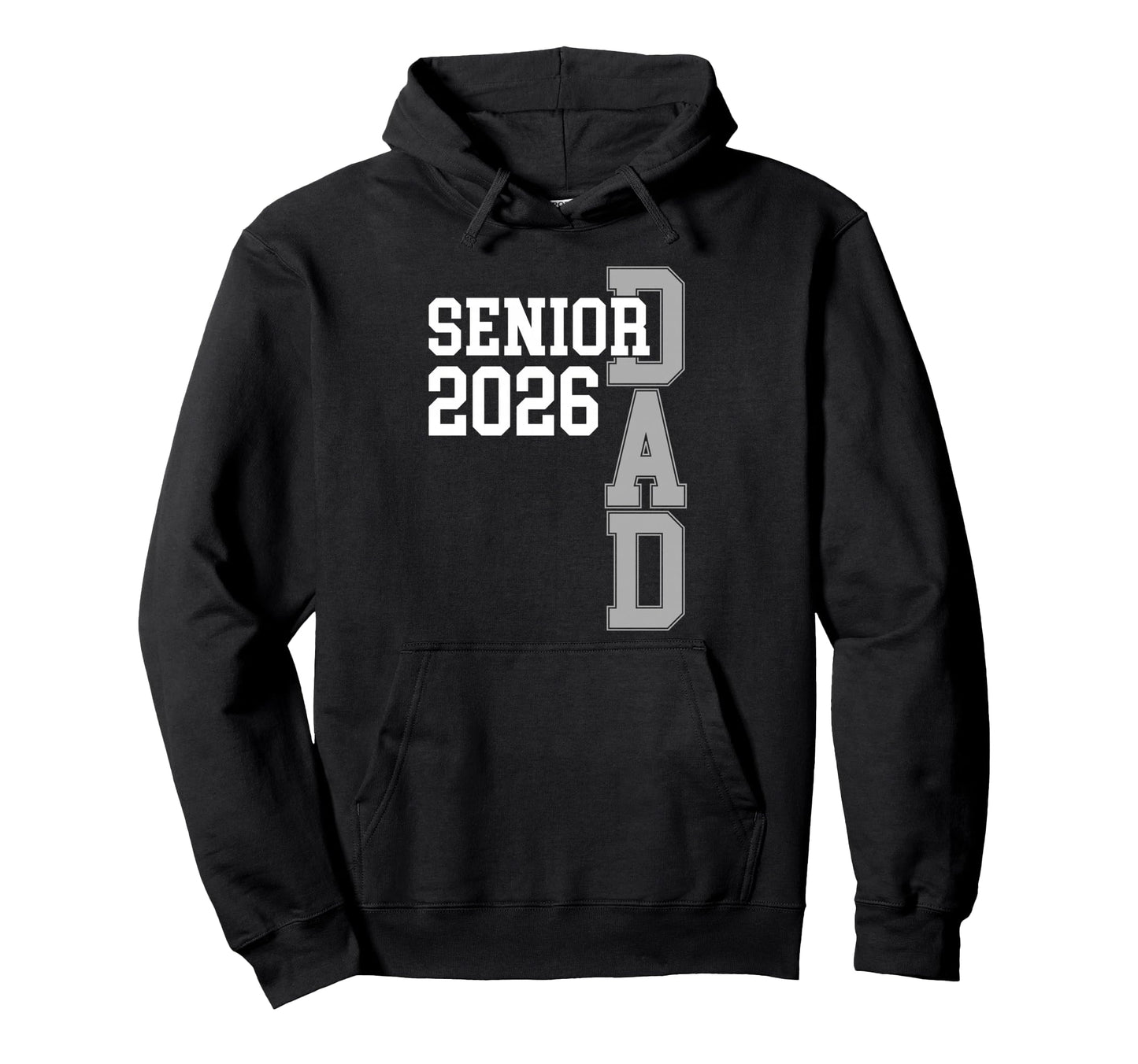 Proud Senior Dad 2026 Class 2026 Dad Hoodie - Aesthetic Graphic for Adults - T-Shirt, Sweatshirt, Hoodie