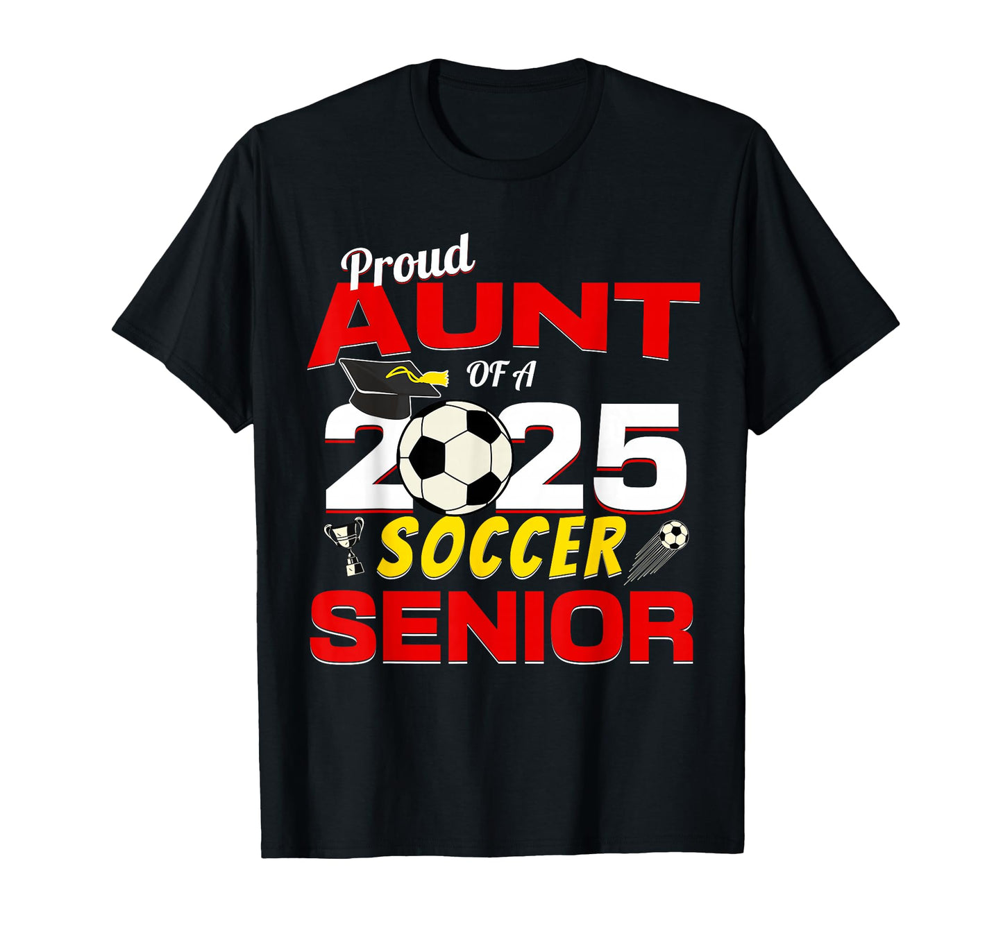 Senior Aunt 2025 Proud Aunt 2025 Senior T-Shirt - Graphic Print for Adults - T-Shirt, Sweatshirt, Hoodie