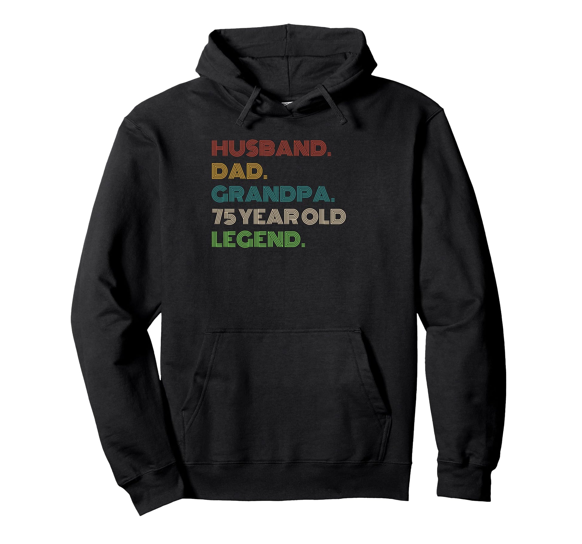 Husband Dad Grandpa 75 Year Old Hoodie - Custom Art Print for Adults - T-Shirt, Sweatshirt, Hoodie