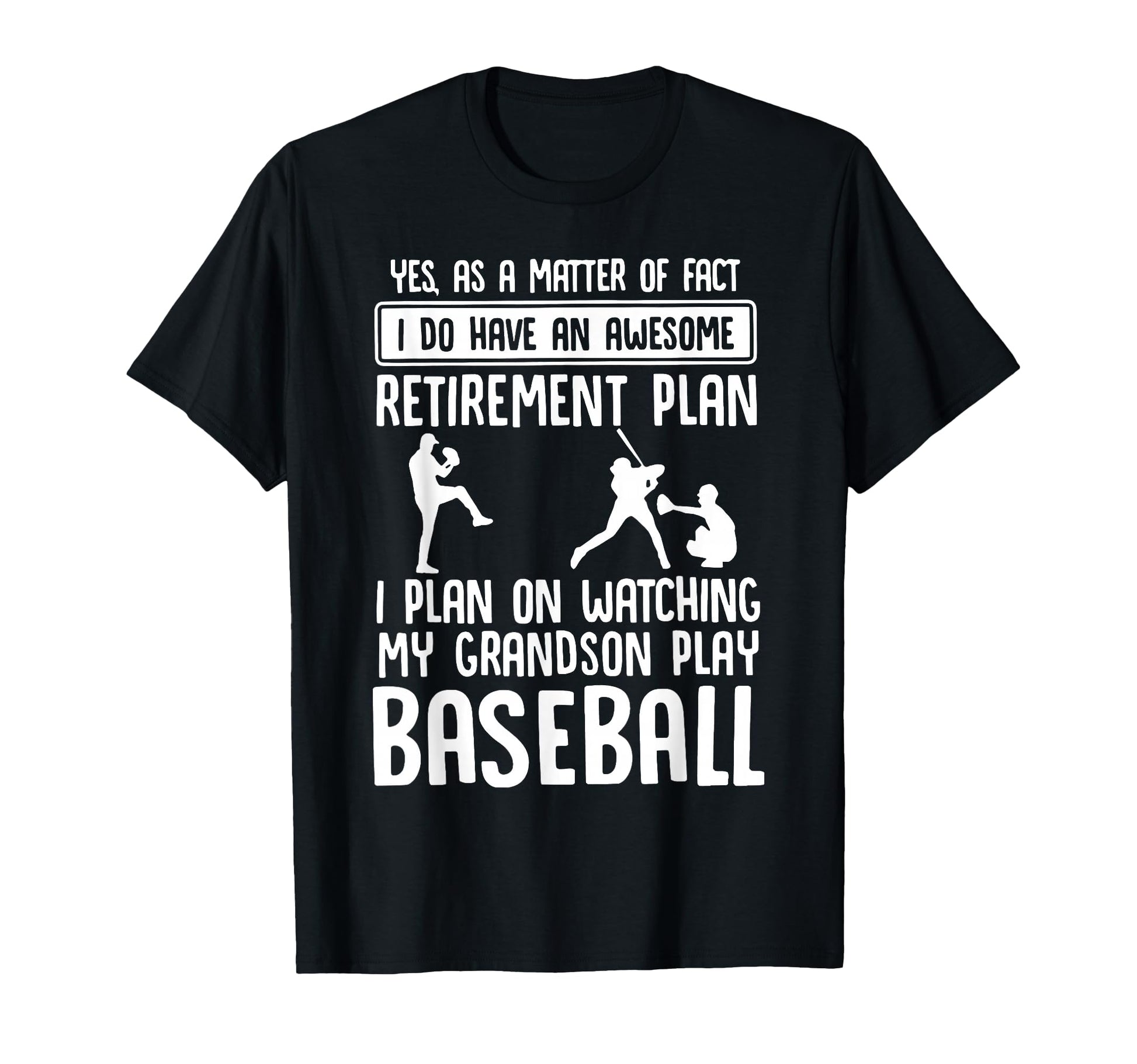 Retirement Plan Watching My Grandson T-Shirt - Streetwear Style for Adults - T-Shirt, Sweatshirt, Hoodie