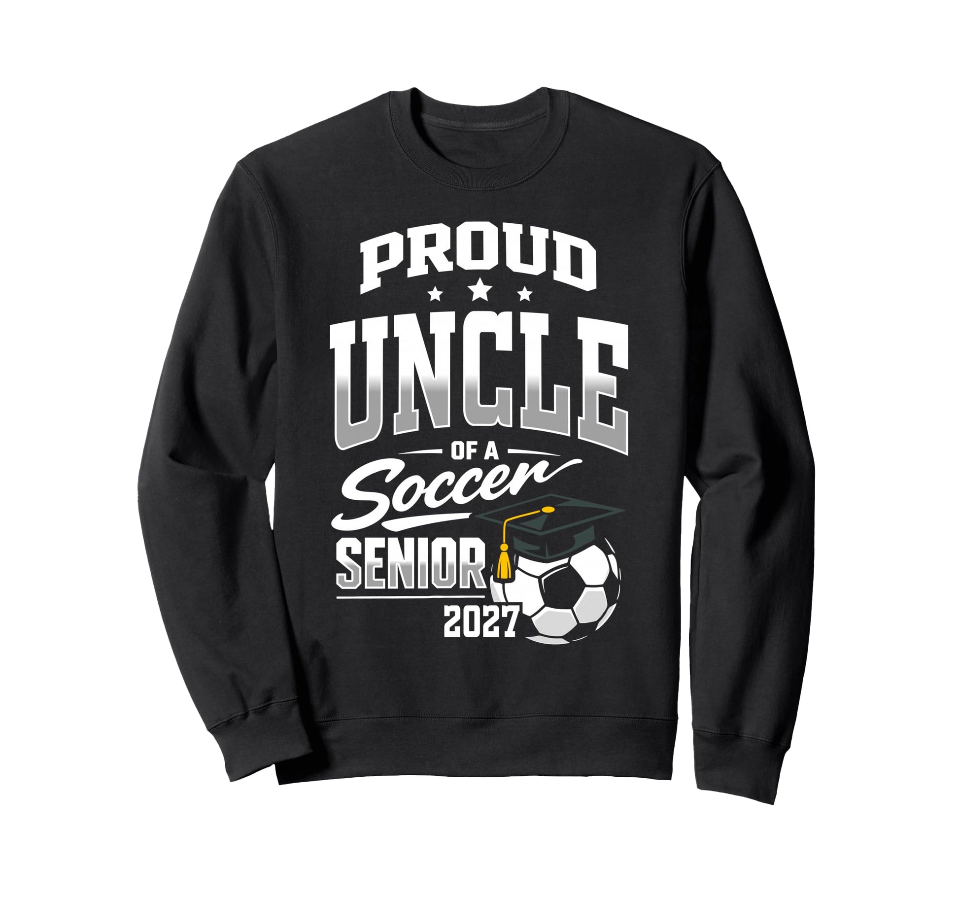 Proud Uncle Soccer Senior Class Sweatshirt - Custom Art Print Men Women - T-Shirt, Sweatshirt, Hoodie