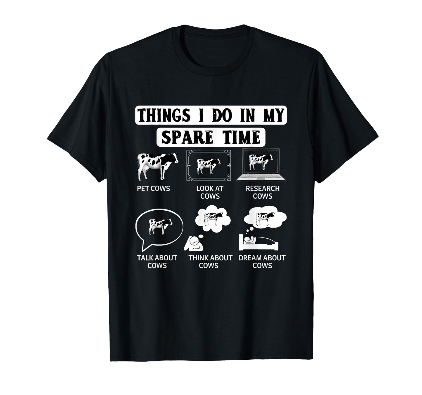 Things I Do My Spare Time Cow Harvest T-Shirt - Trendy Graphic Men Women - T-Shirt, Sweatshirt, Hoodie