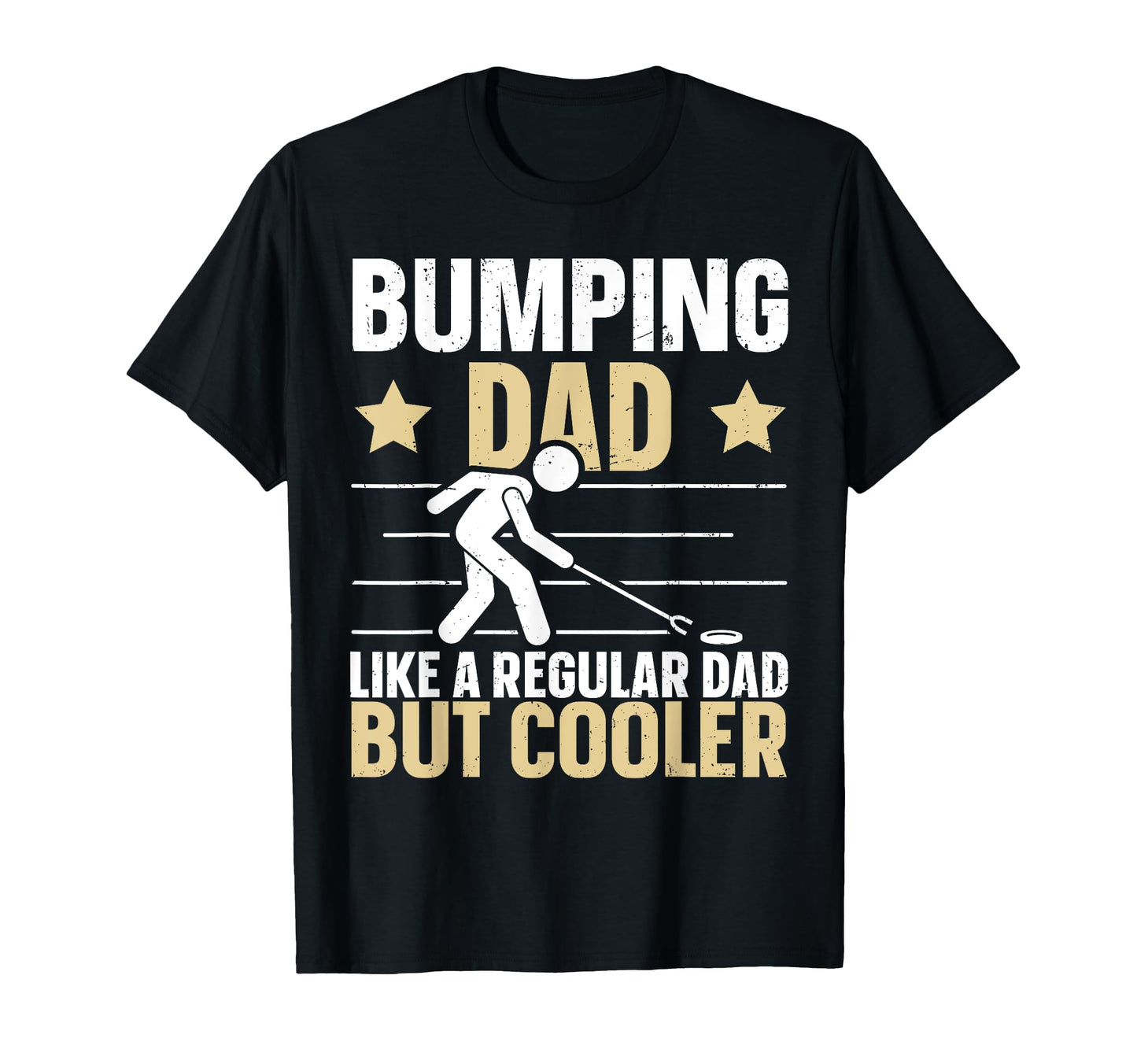 Shuffleboard Game Shuffleboard Dad T-Shirt - Fun Novelty Design Unisex - T-Shirt, Sweatshirt, Hoodie