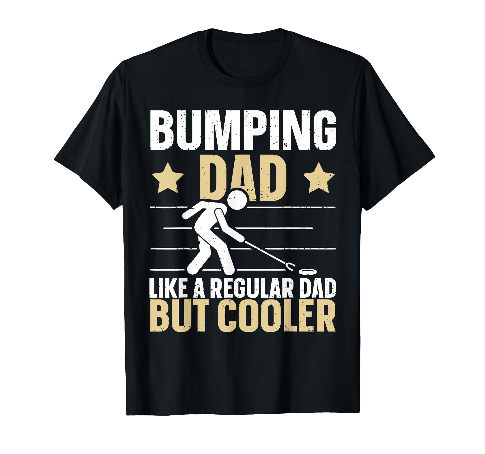 Shuffleboard Game Shuffleboard Dad T-Shirt - Fun Novelty Design Unisex - T-Shirt, Sweatshirt, Hoodie
