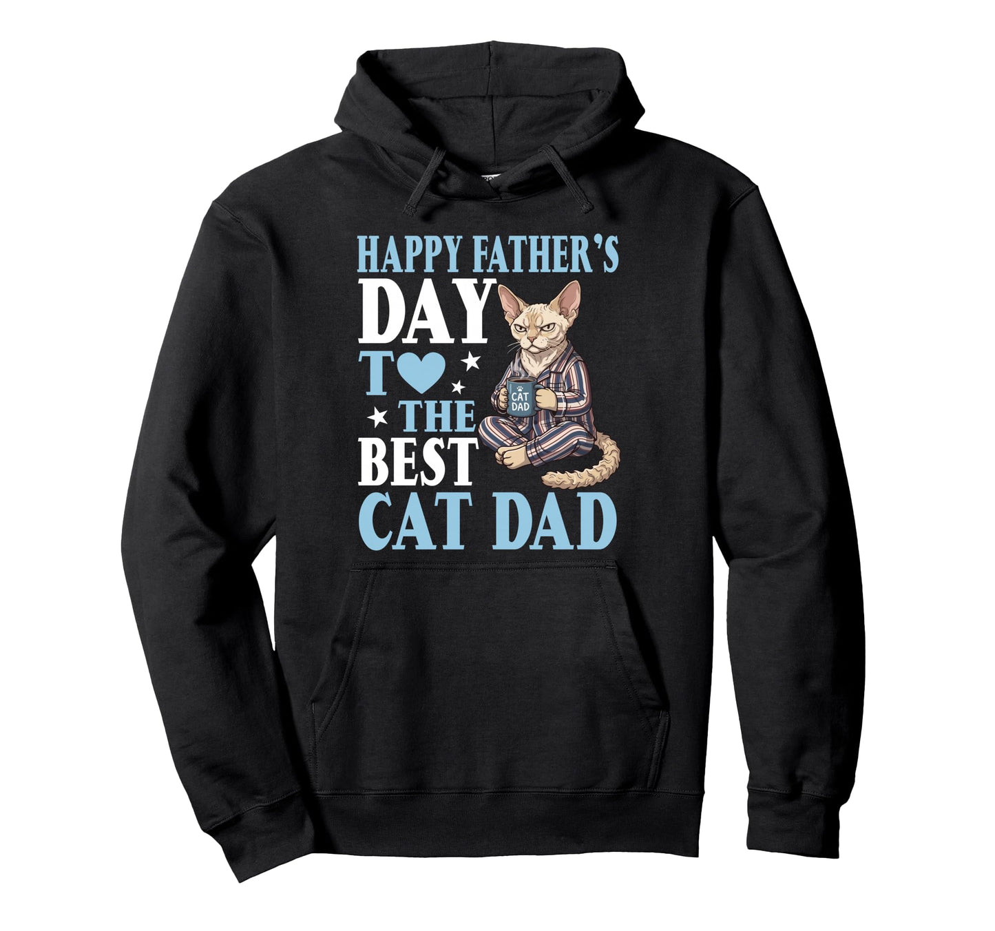 Happy Fathers Day To Best Devon Rex Cat Hoodie - Custom Art Print Unisex - T-Shirt, Sweatshirt, Hoodie