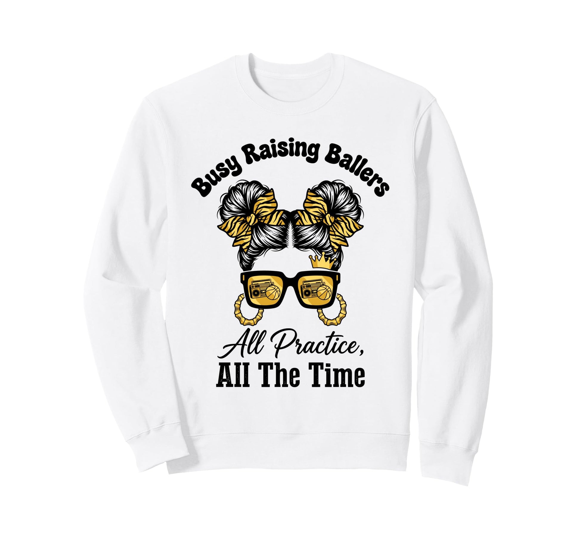 Busy Raising Ballers All Sweatshirt - Casual Everyday Wear Men Women - T-Shirt, Sweatshirt, Hoodie