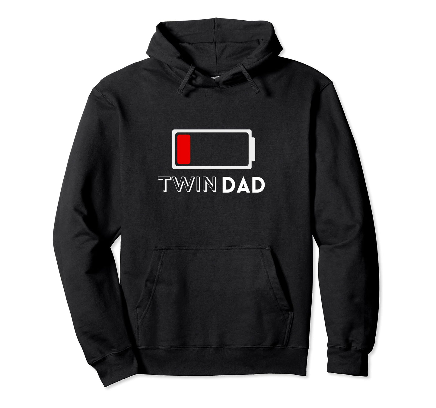 Funny Twin Dad Low Battery Daddy Or Papa Hoodie - Novelty Apparel Unisex - T-Shirt, Sweatshirt, Hoodie
