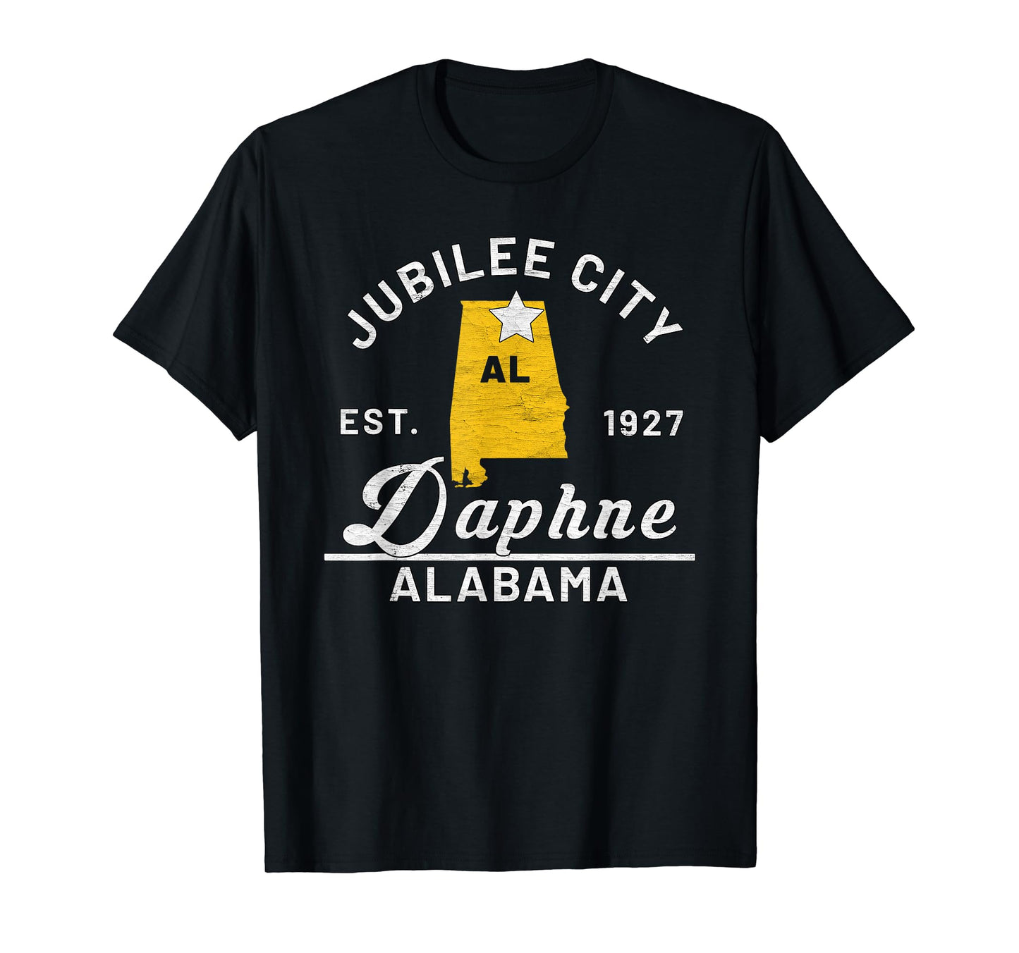 Daphne Alabama Al Jubilee City Souvenir T-Shirt - Streetwear Style Unisex - T-Shirt, Sweatshirt, Hoodie