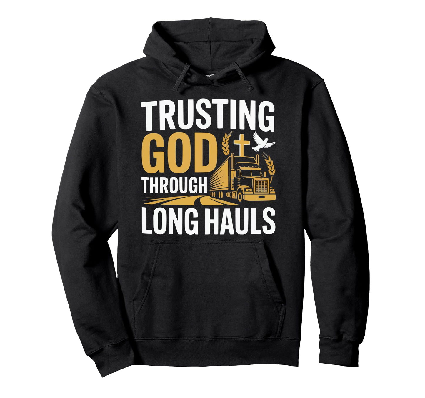 Christian Truck Driver Trucker Hoodie - Unique Graphic Men Women - T-Shirt, Sweatshirt, Hoodie