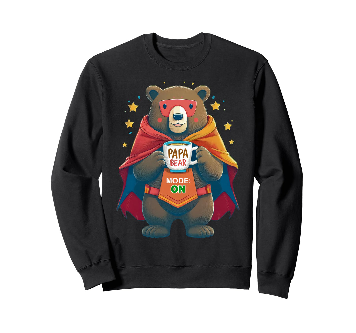Papa Bear Funny Fathers Day Hero Sweatshirt - Fun Novelty Design Unisex - T-Shirt, Sweatshirt, Hoodie