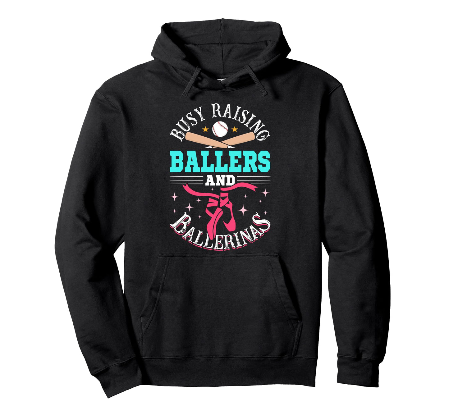 Baseball Dance Mom Busy Raising Ballers Hoodie - Fun Novelty Design Unisex - T-Shirt, Sweatshirt, Hoodie