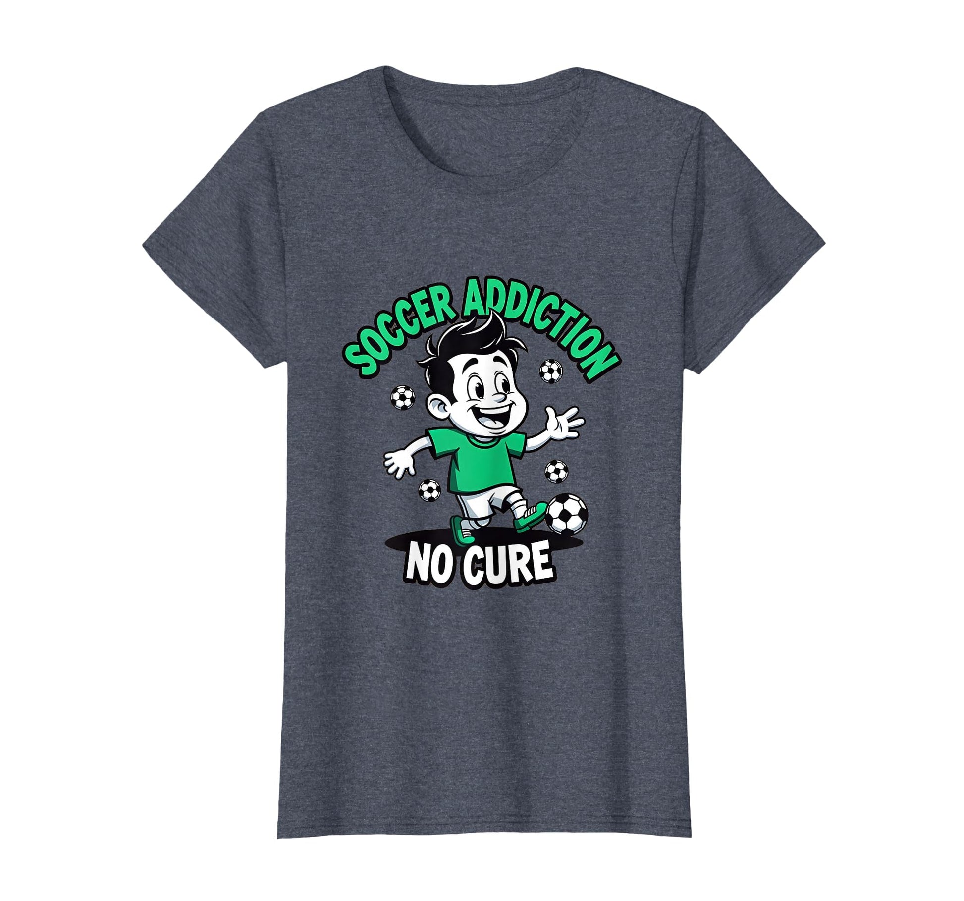 Soccer Addiction No Cure Dad T-Shirt - Custom Art Print Men Women - T-Shirt, Sweatshirt, Hoodie