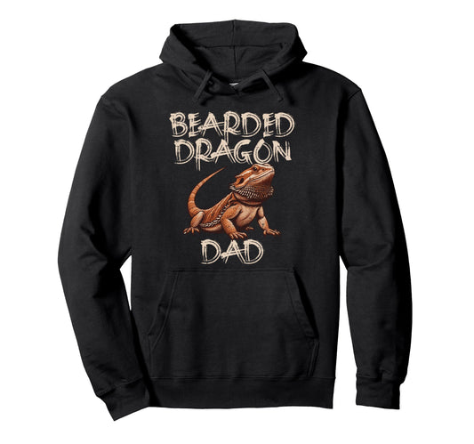 Bearded Dragon Dad Funny Fathers Day Hoodie - Custom Art Print Men Women - T-Shirt, Sweatshirt, Hoodie