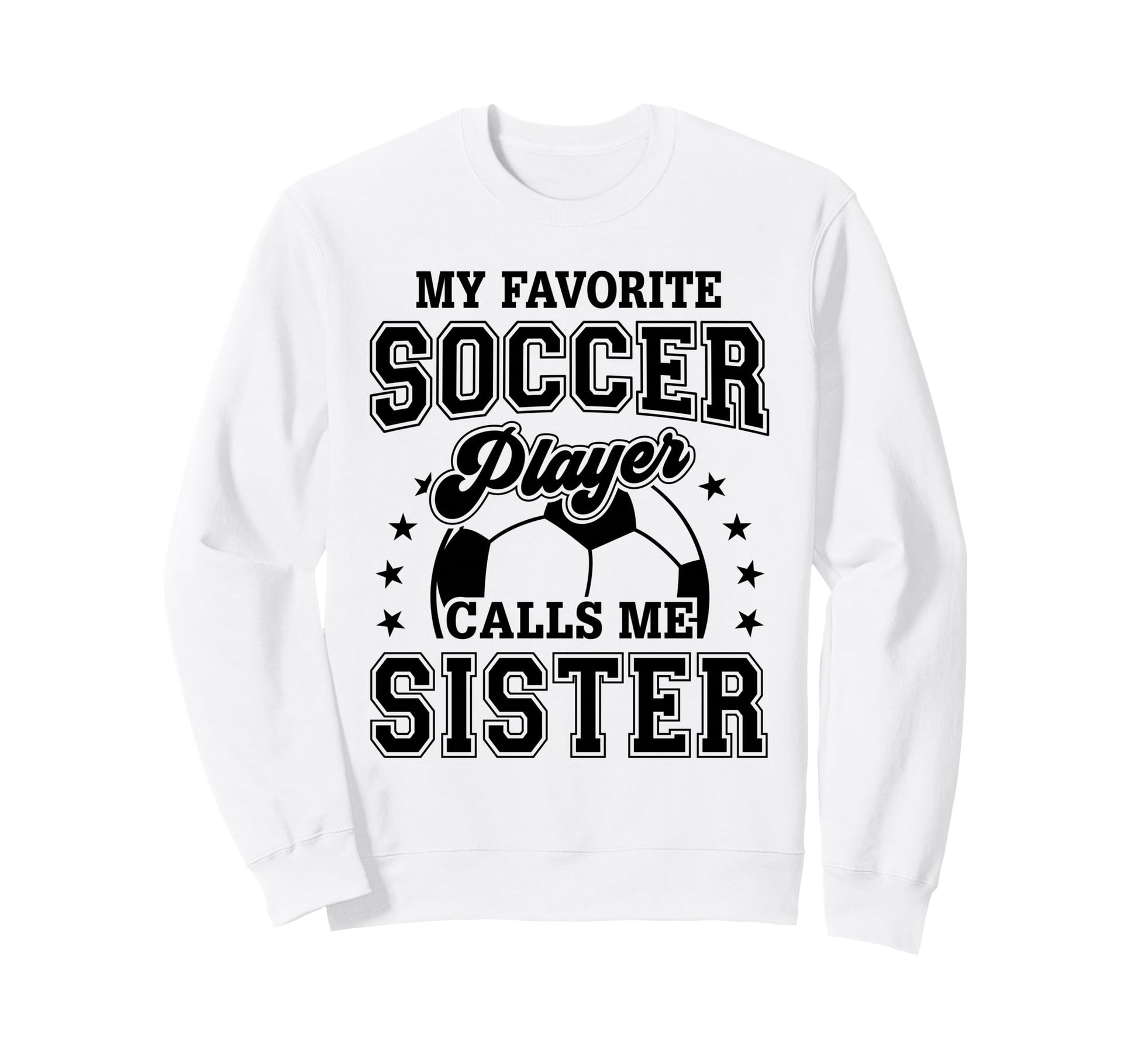 My Favorite Soccer Player Calls Me Sweatshirt - Minimalist Print Unisex - T-Shirt, Sweatshirt, Hoodie