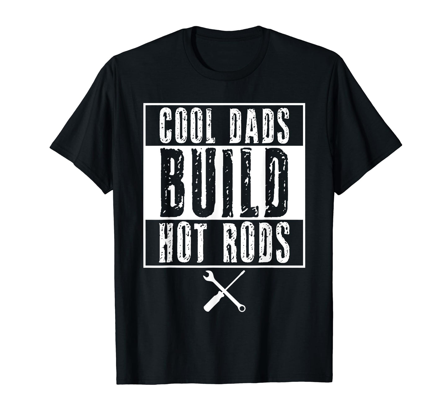 Dads Build Hot Rods Car Race Hotrod Drag T-Shirt - Graphic Print for Adults - T-Shirt, Sweatshirt, Hoodie