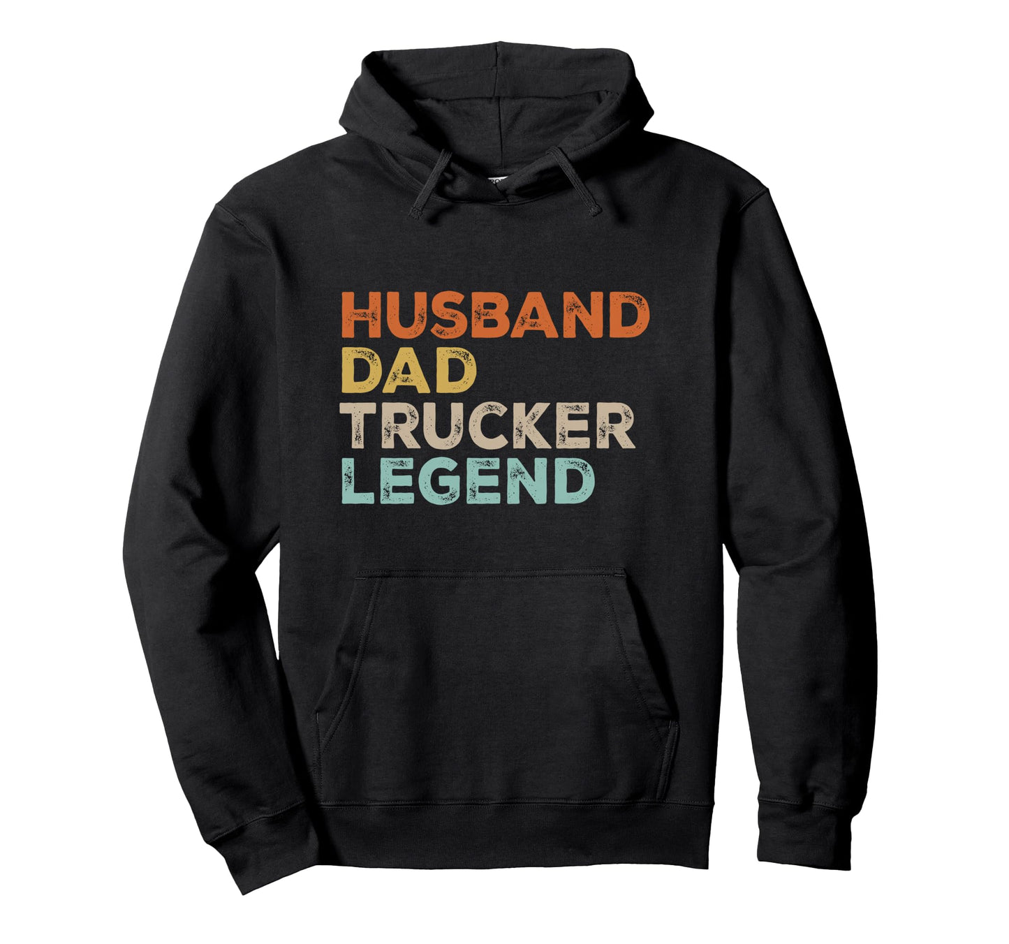 Husband Dad Trucker Legend Big Rig Hoodie - Custom Art Print Men Women - T-Shirt, Sweatshirt, Hoodie