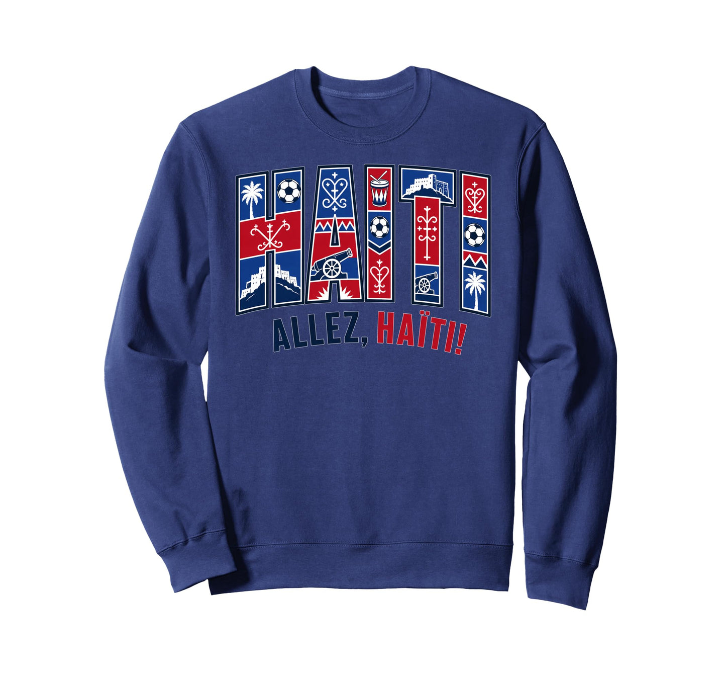Haiti Soccer 2026 Haitian Fans Sweatshirt - Trendy Graphic Unisex - T-Shirt, Sweatshirt, Hoodie