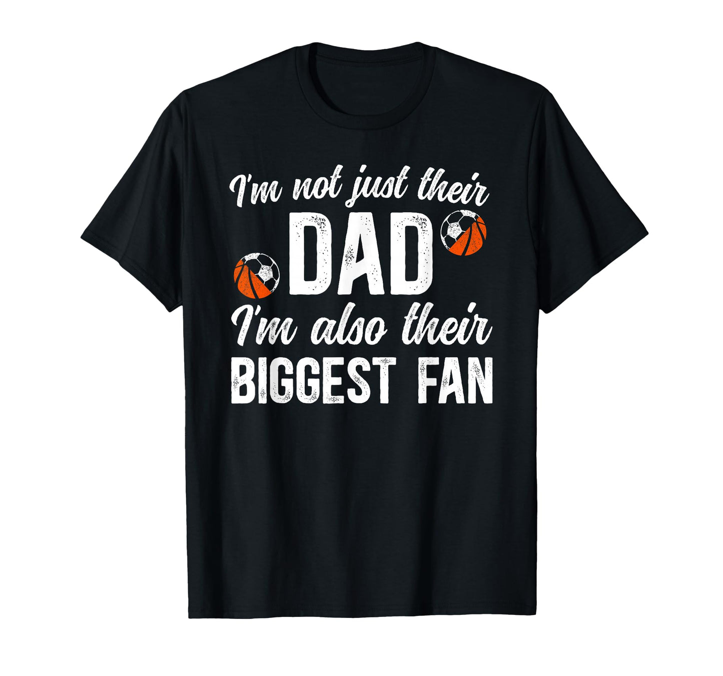 Their Biggest Fan Soccer Basketball T-Shirt - Trendy Graphic for Adults - T-Shirt, Sweatshirt, Hoodie