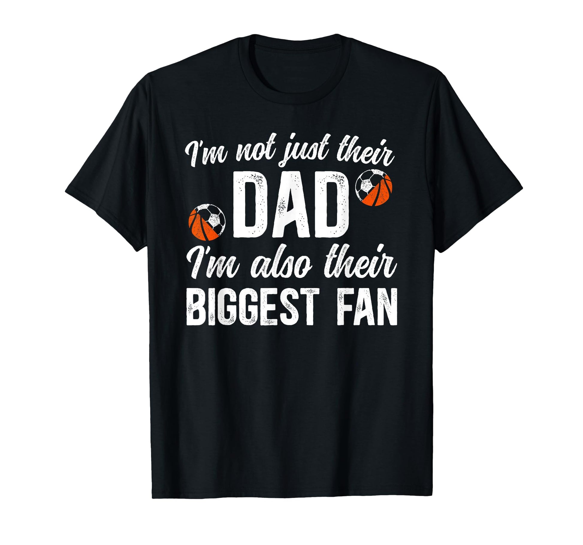 Their Biggest Fan Soccer Basketball T-Shirt - Trendy Graphic for Adults - T-Shirt, Sweatshirt, Hoodie