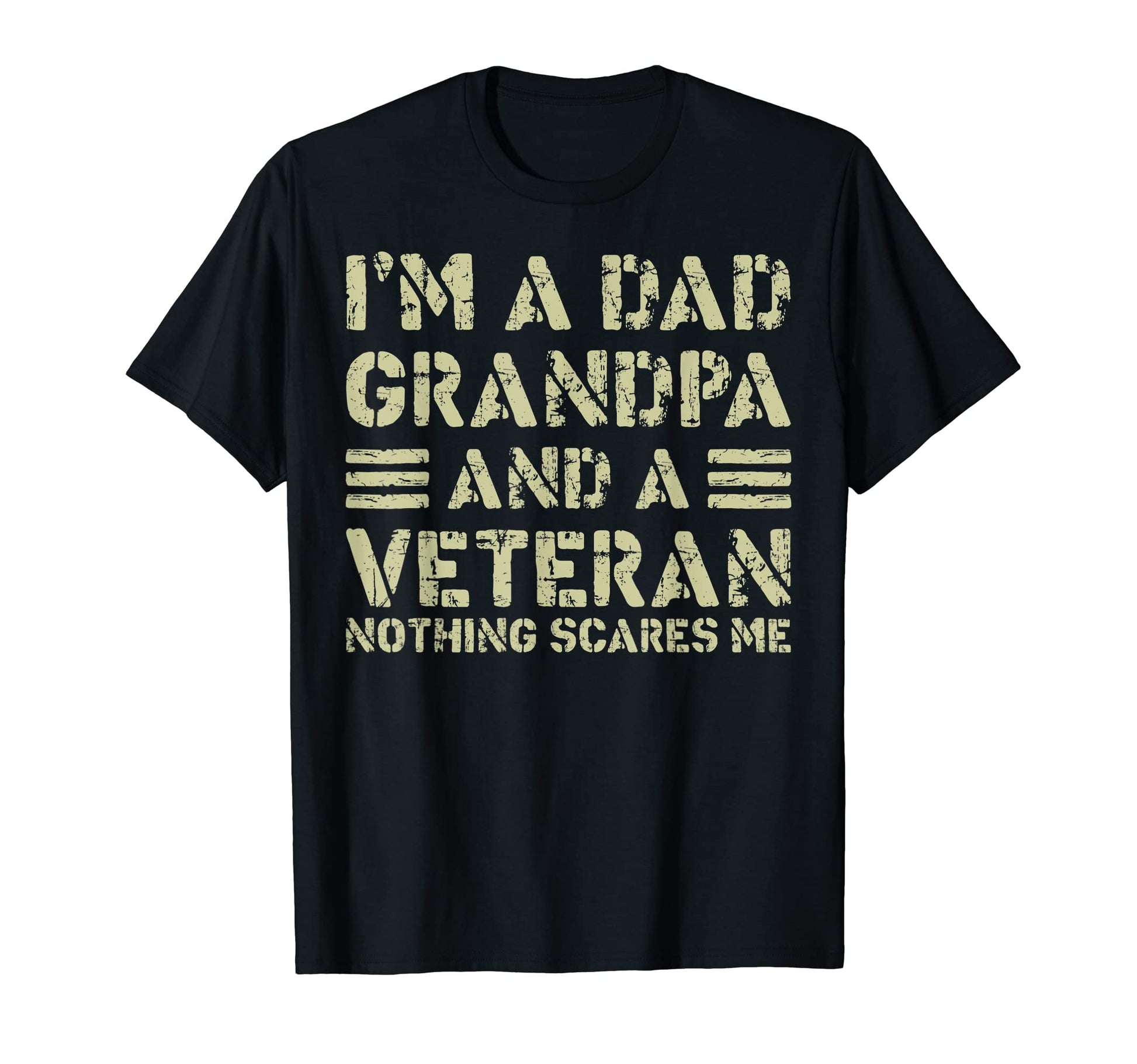 Veterans Day Fathers Day Im Dad Grandpa T-Shirt - Unique Graphic Unisex - T-Shirt, Sweatshirt, Hoodie