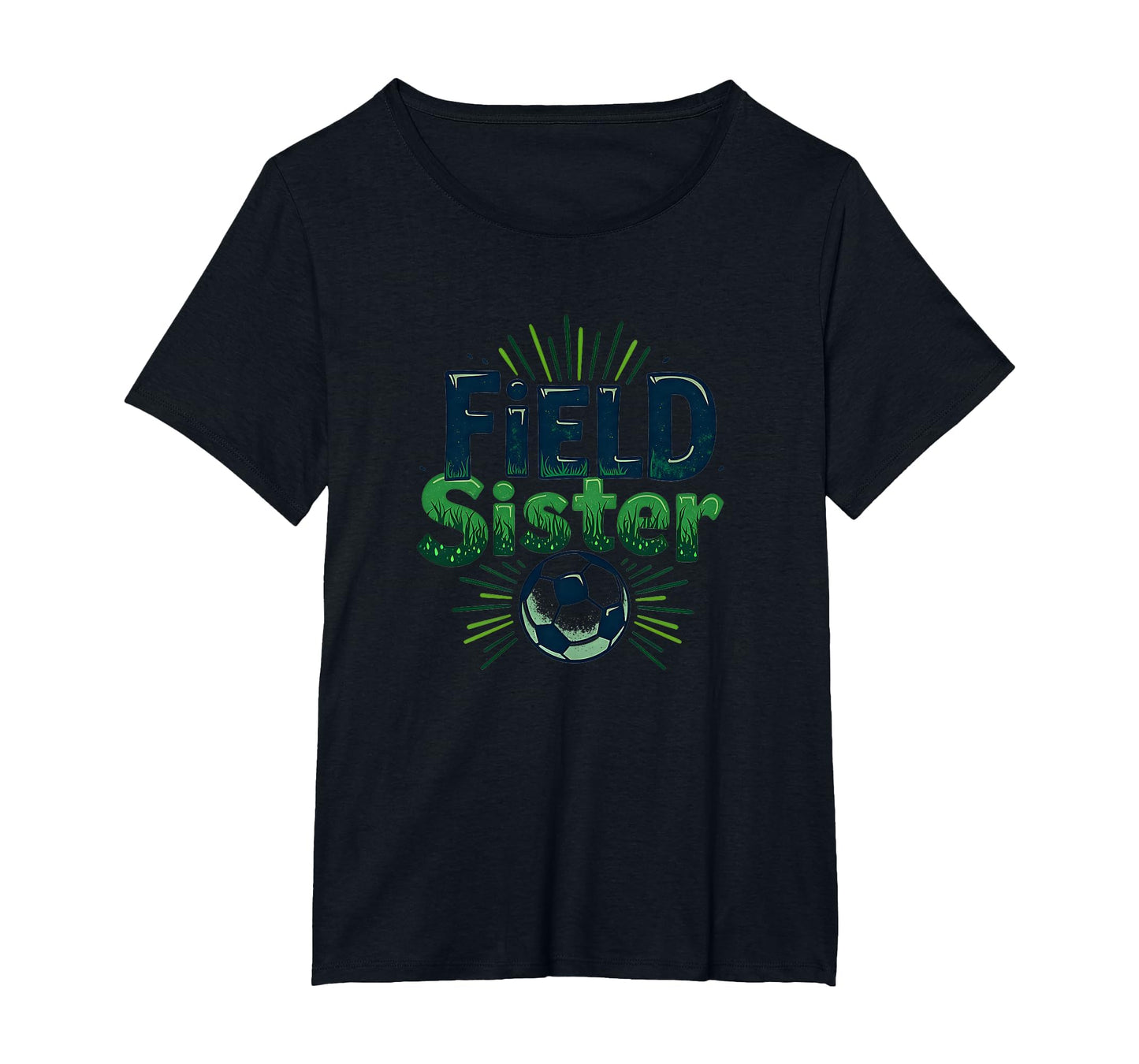 Field Sister Soccer Sibling Pride T-Shirt - Trendy Graphic for Adults - T-Shirt, Sweatshirt, Hoodie