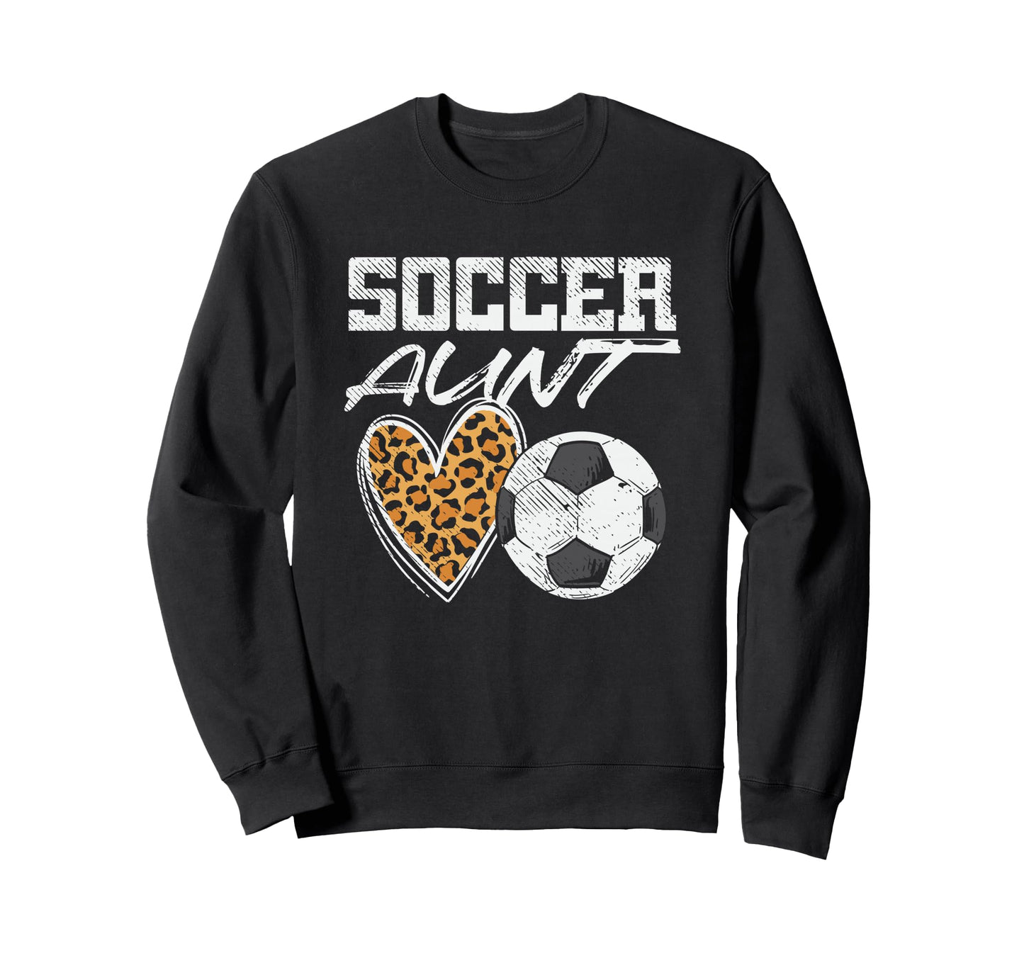 Soccer Aunt Proud Aunty Funny Sweatshirt - Casual Everyday Wear Men Women - T-Shirt, Sweatshirt, Hoodie